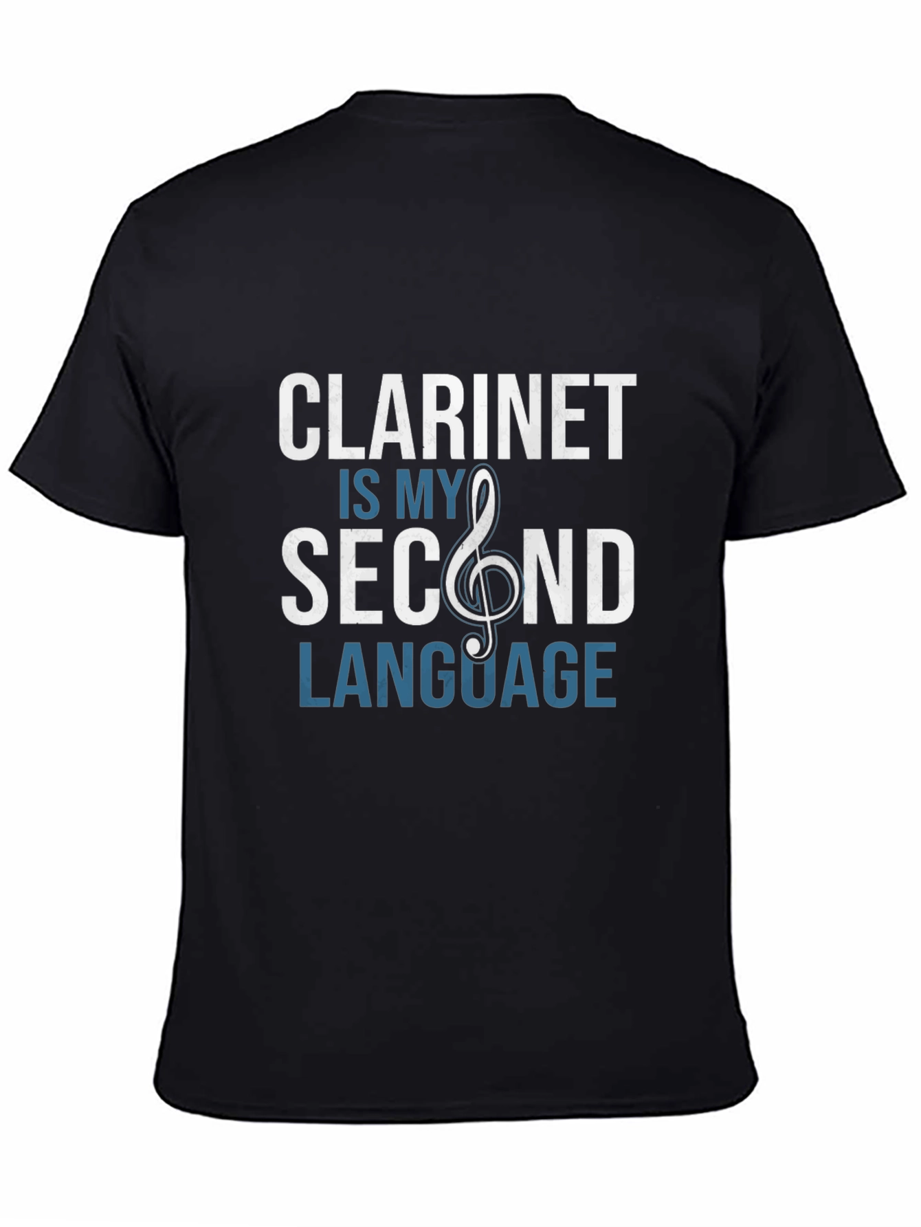 Clarinet is My Second Language Graphic Tee