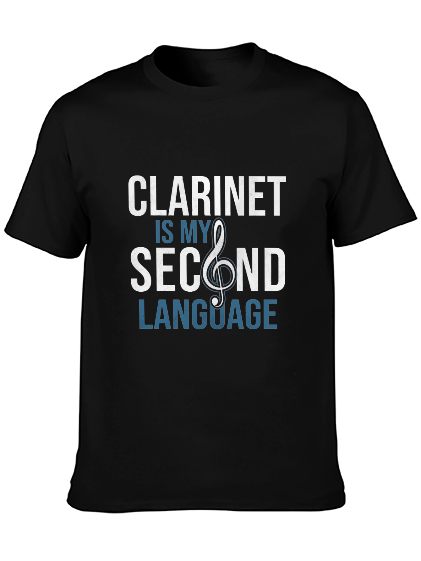 Clarinet is My Second Language Graphic Tee