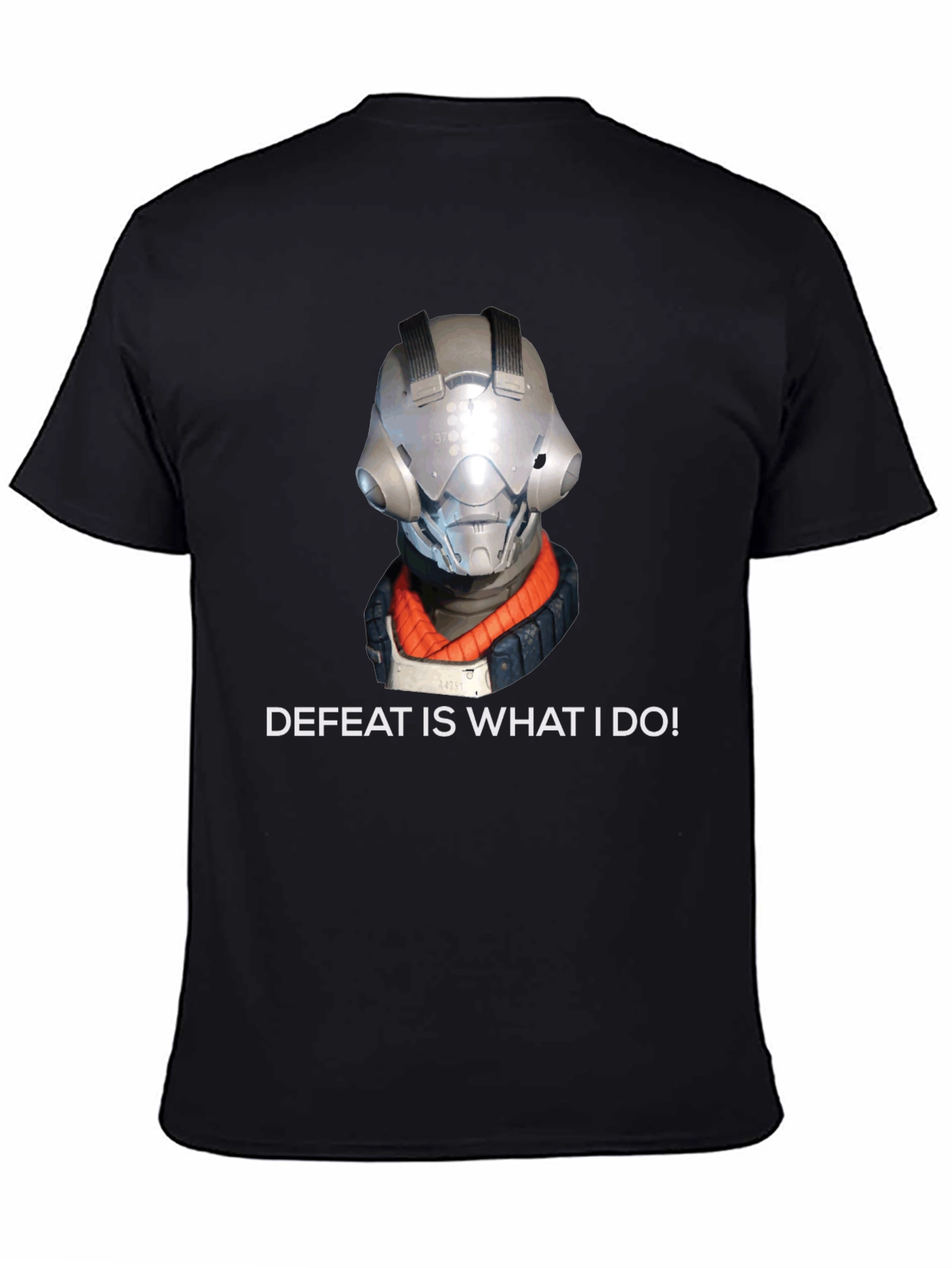 Defeat is What I Do T-Shirt - Gaming Tee