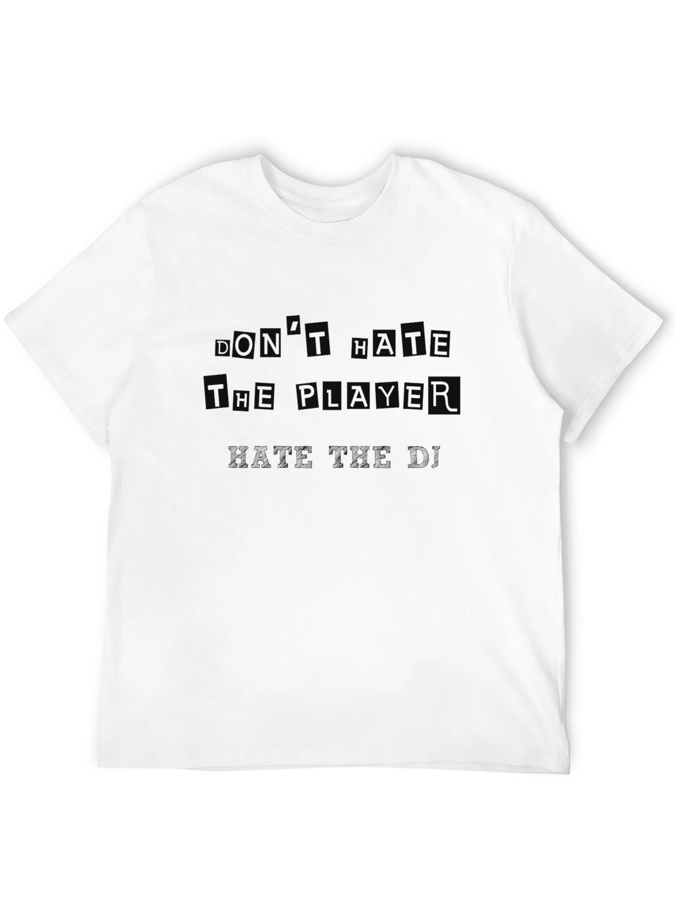 Dont Hate The Player Hate The Game T-Shirt