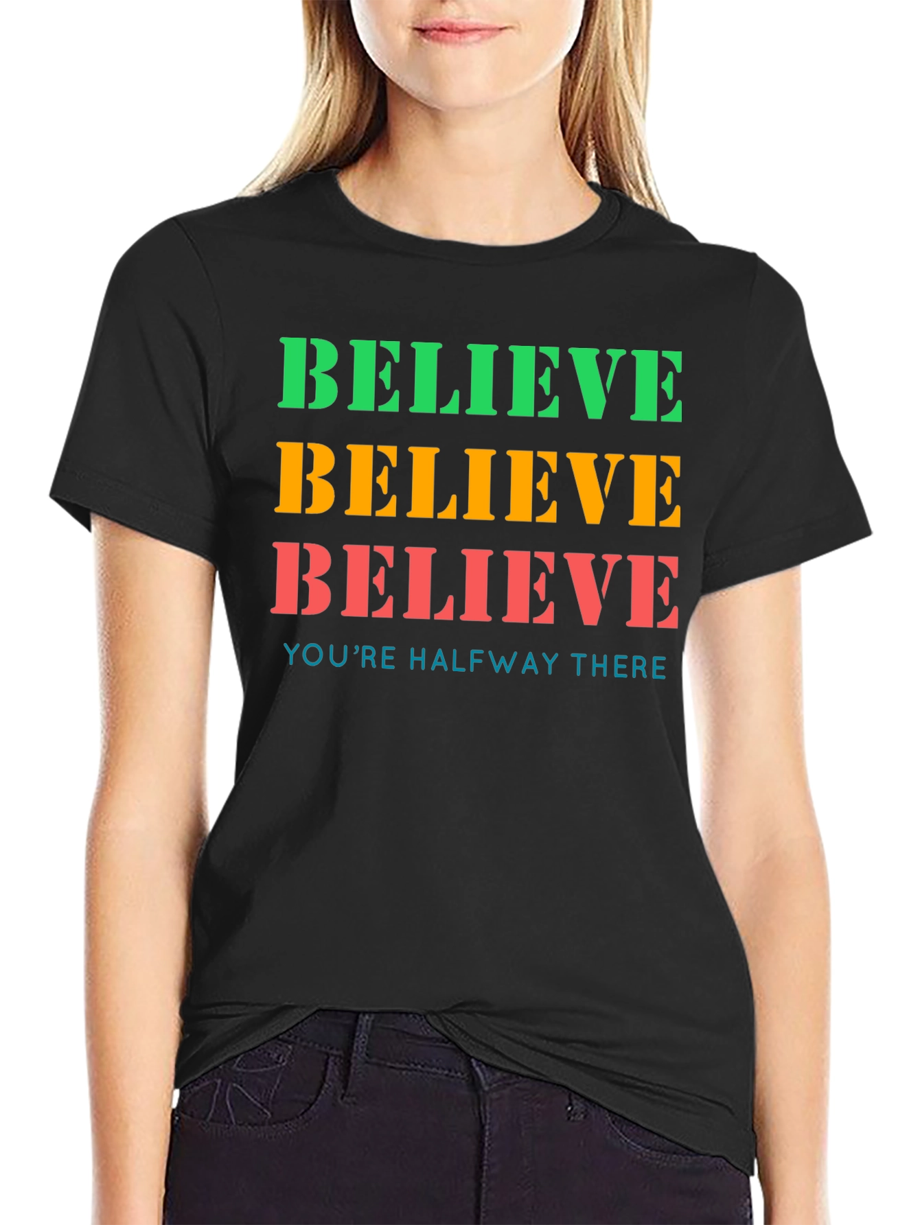 Believe T-Shirt: Motivational Graphic Tee