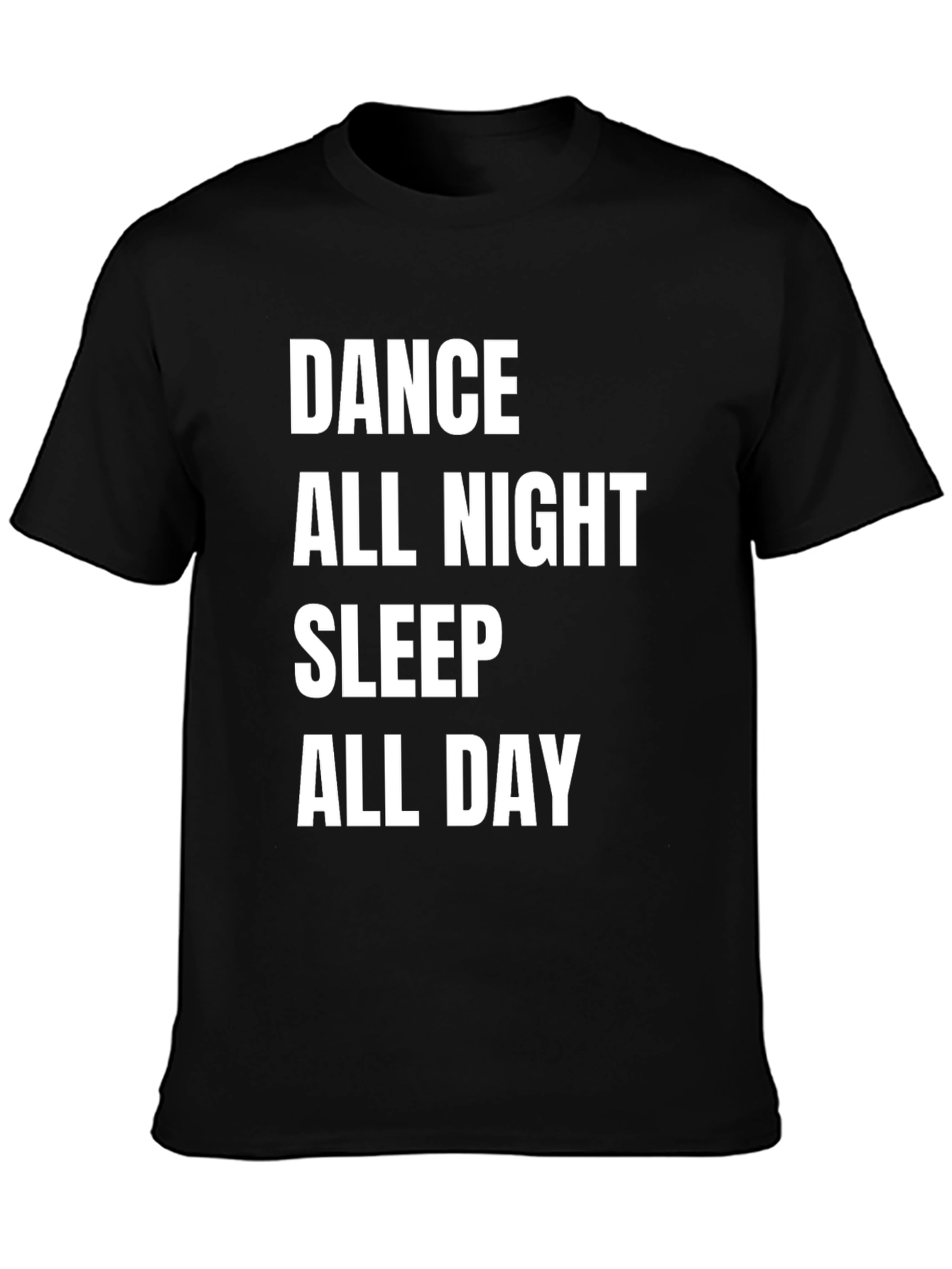 Dance All Night Graphic Tee -  Black Cotton T-Shirt
