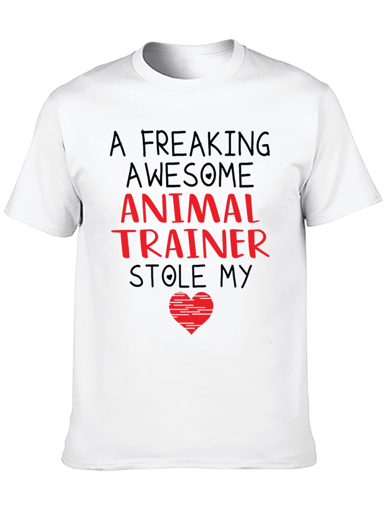 Animal Trainer Stole My Heart T-Shirt