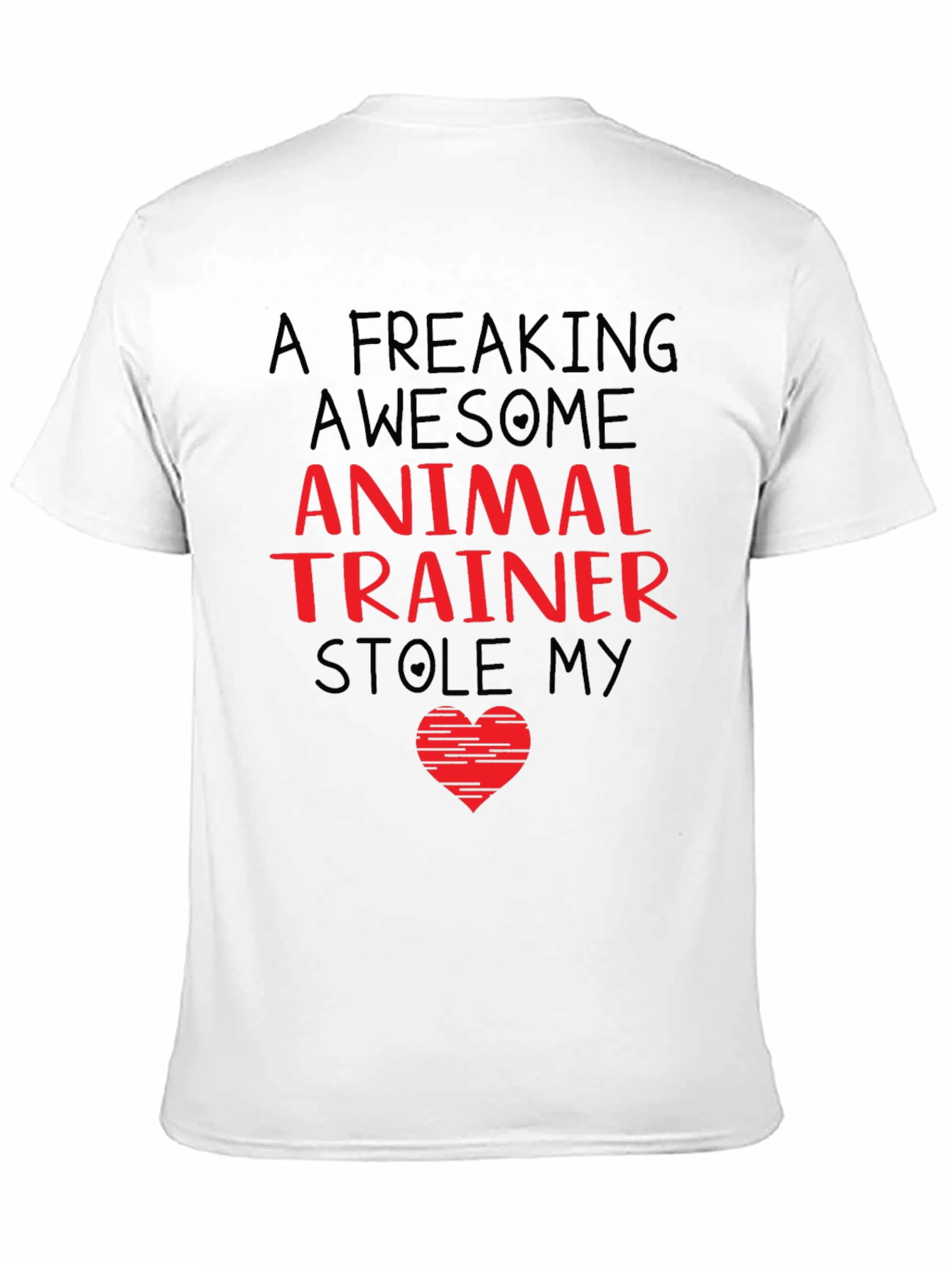 Animal Trainer Stole My Heart T-Shirt