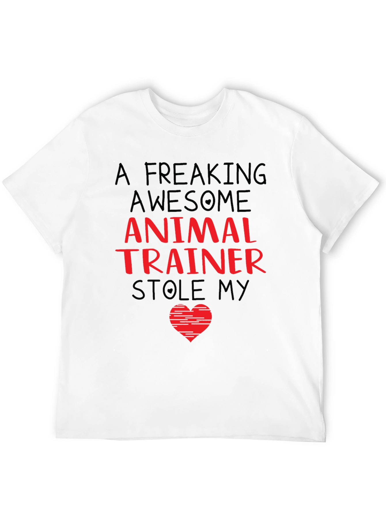 Animal Trainer Stole My Heart T-Shirt