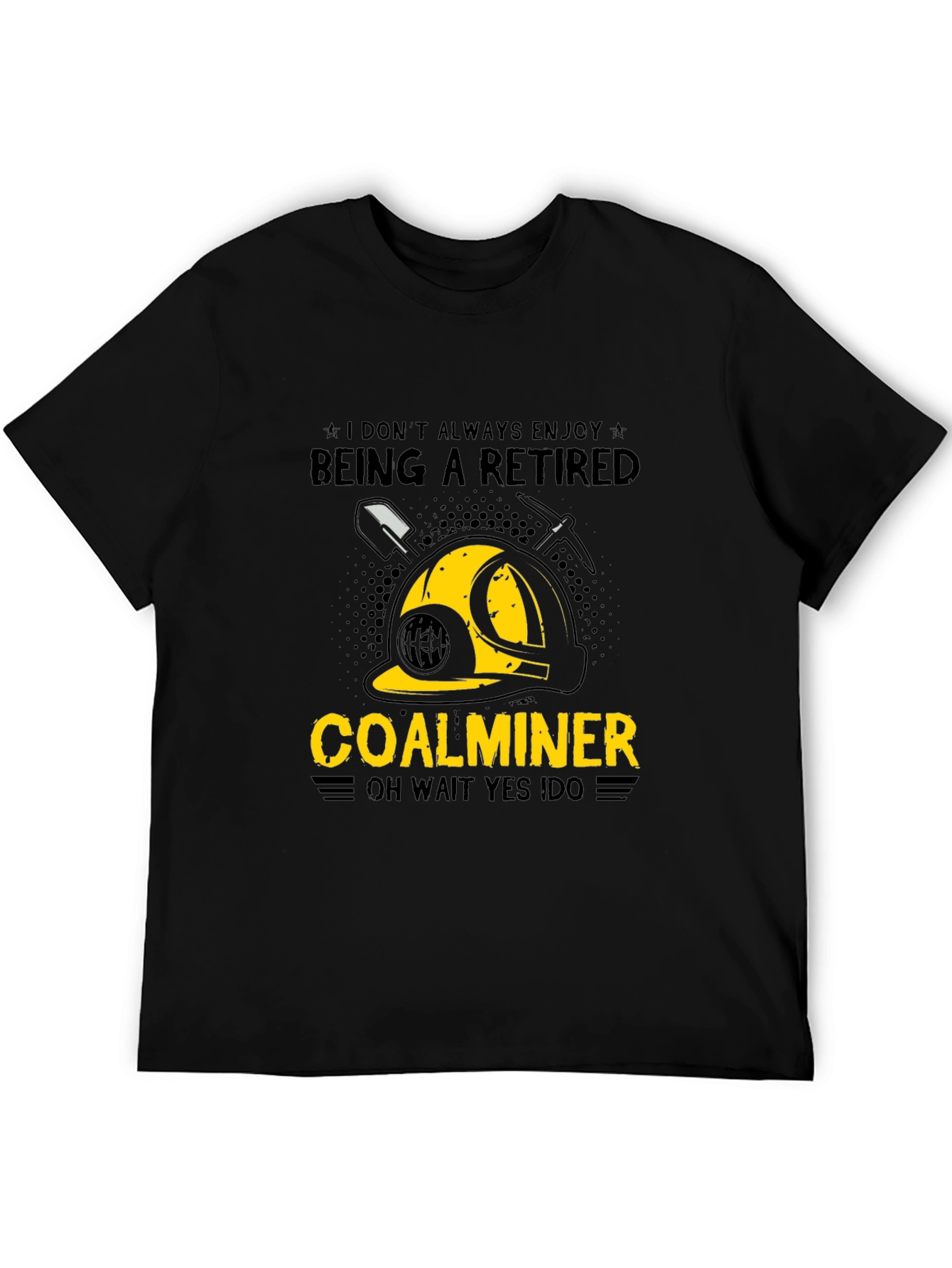 Retired Coal Miner Graphic T-Shirt