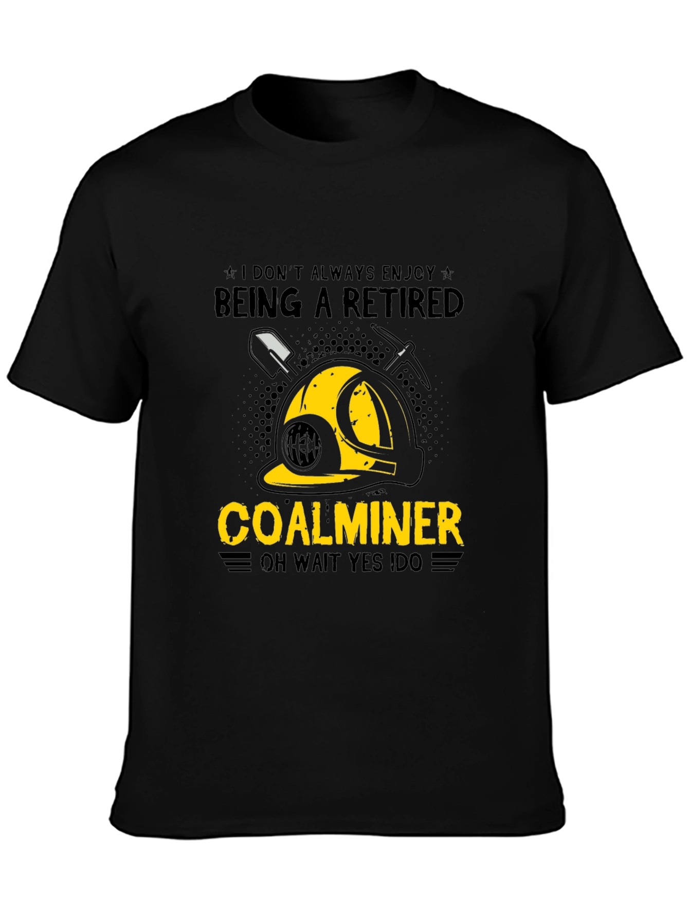 Retired Coal Miner Graphic T-Shirt