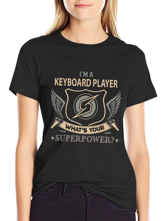 Keyboard Player Superpower T-Shirt