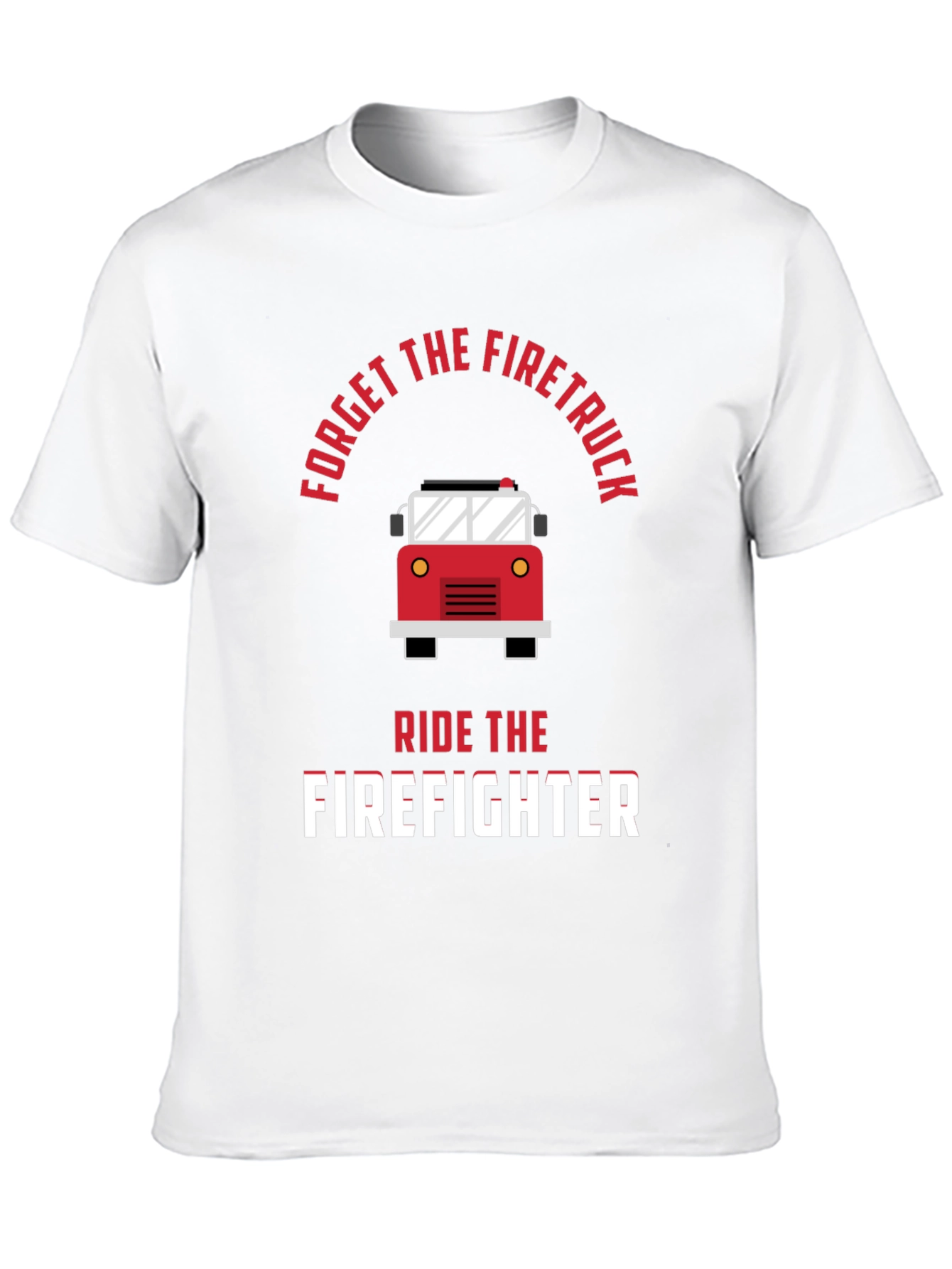 Humorous Firefighter T-Shirt