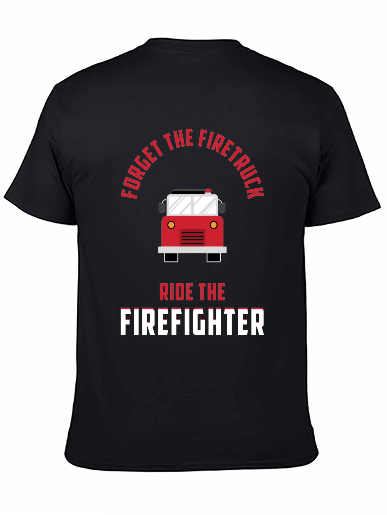 Humorous Firefighter T-Shirt