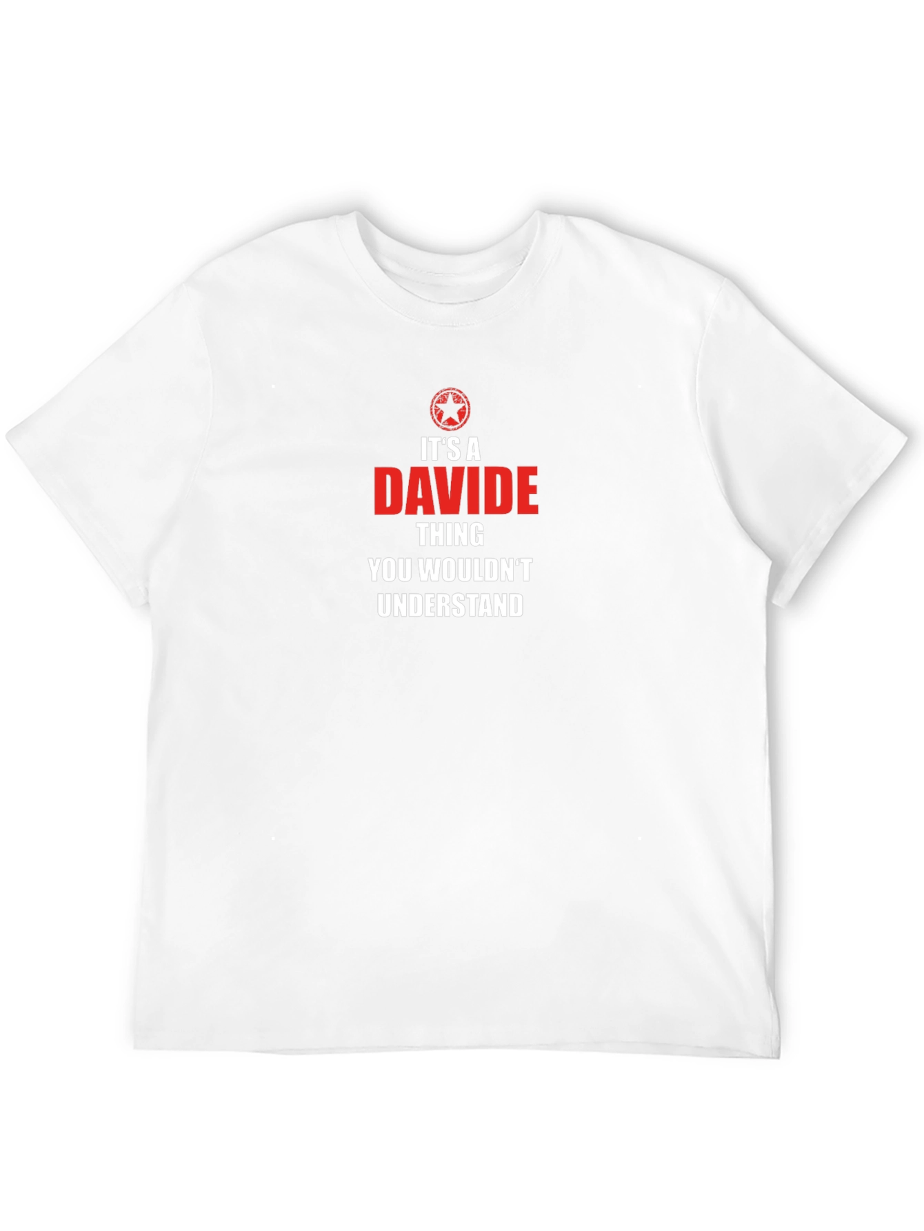 Davide Thing T-Shirt: You Wouldnt Understand