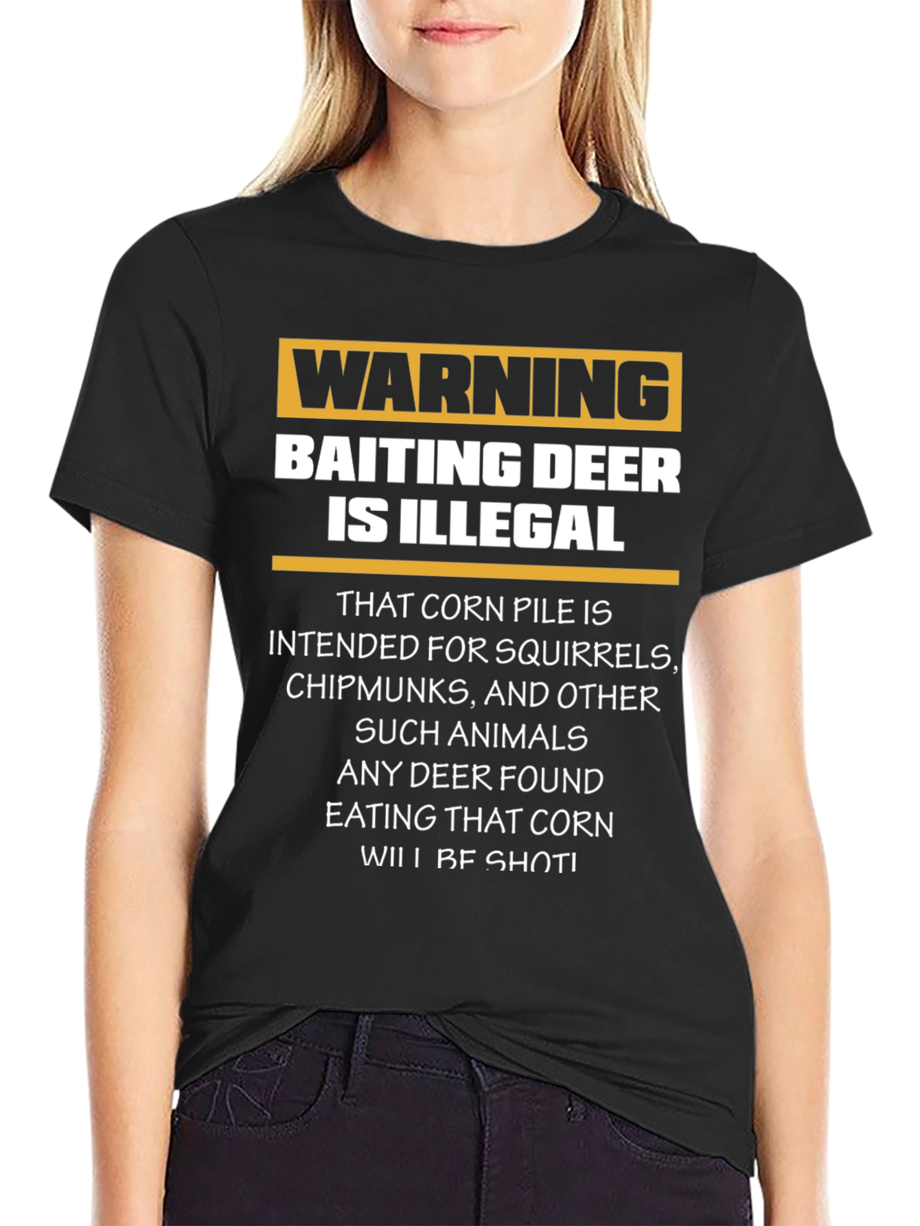 Warning Baiting Deer Illegal T-Shirt