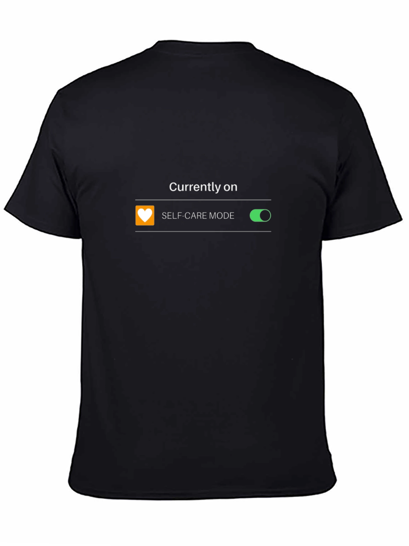 Self-Care Mode On Black Graphic T-Shirt