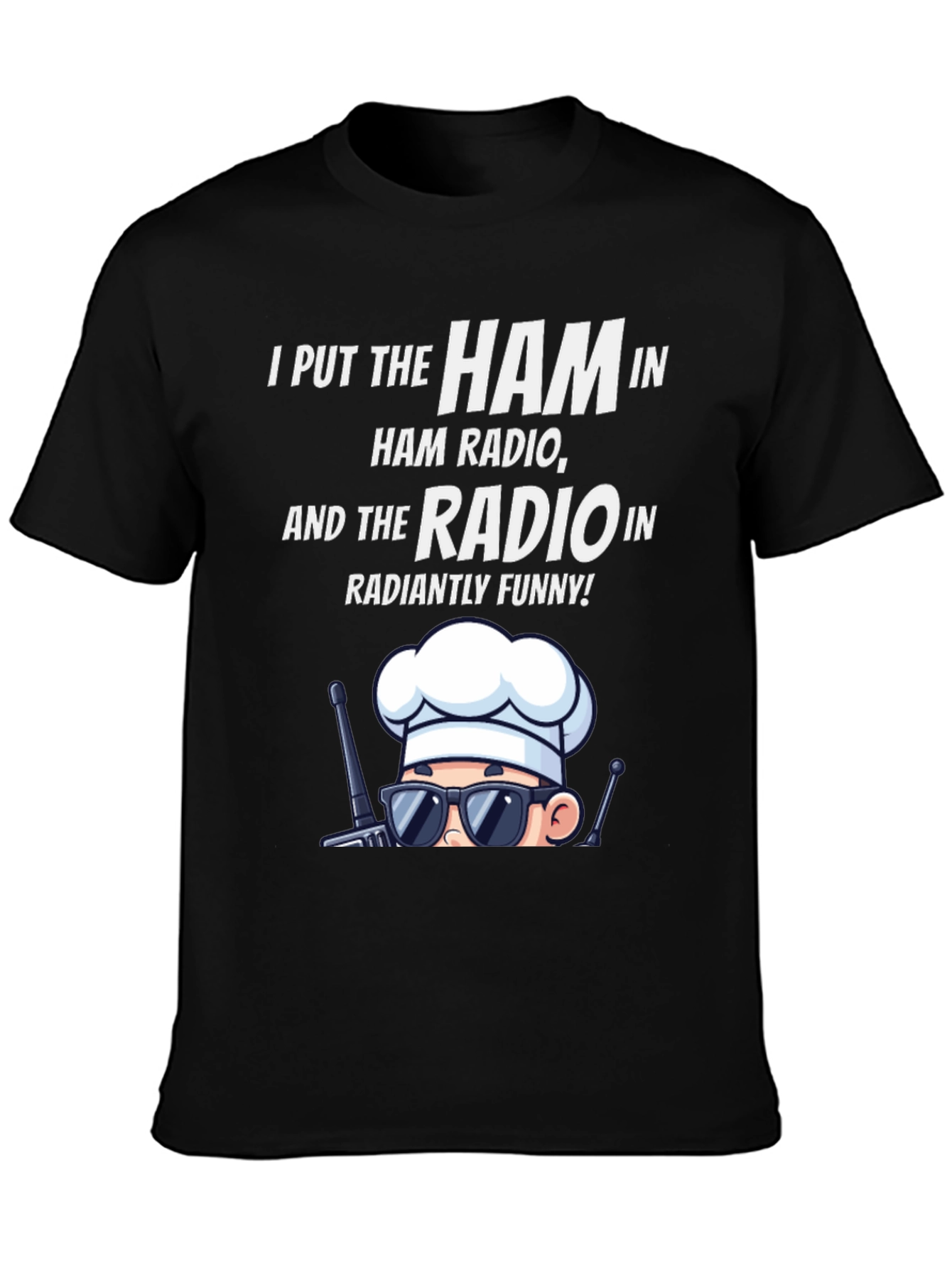 Ham Radio Humor T-Shirt: Radiantly Funny Chef Design