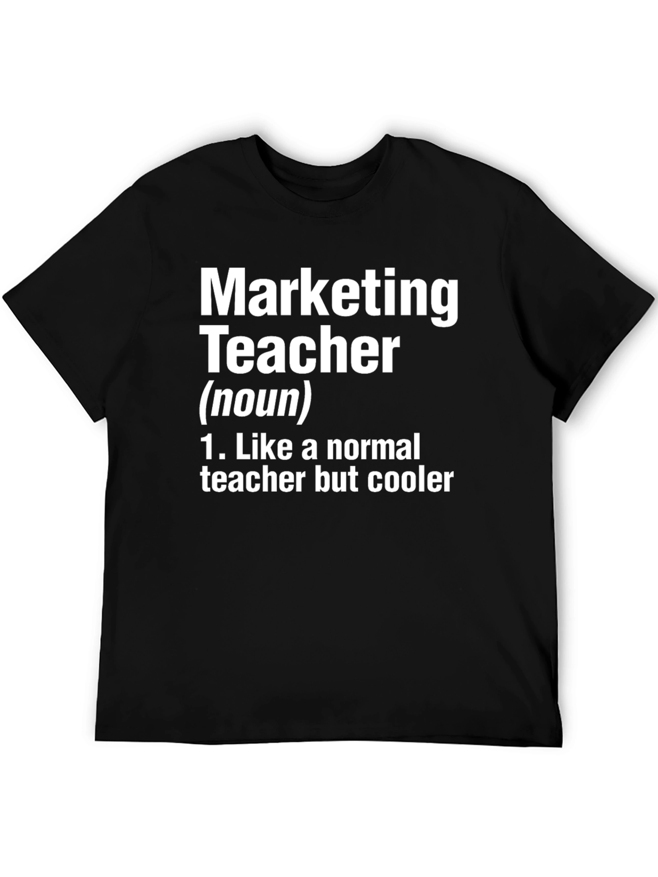 Marketing Teacher Novelty Graphic T-Shirt
