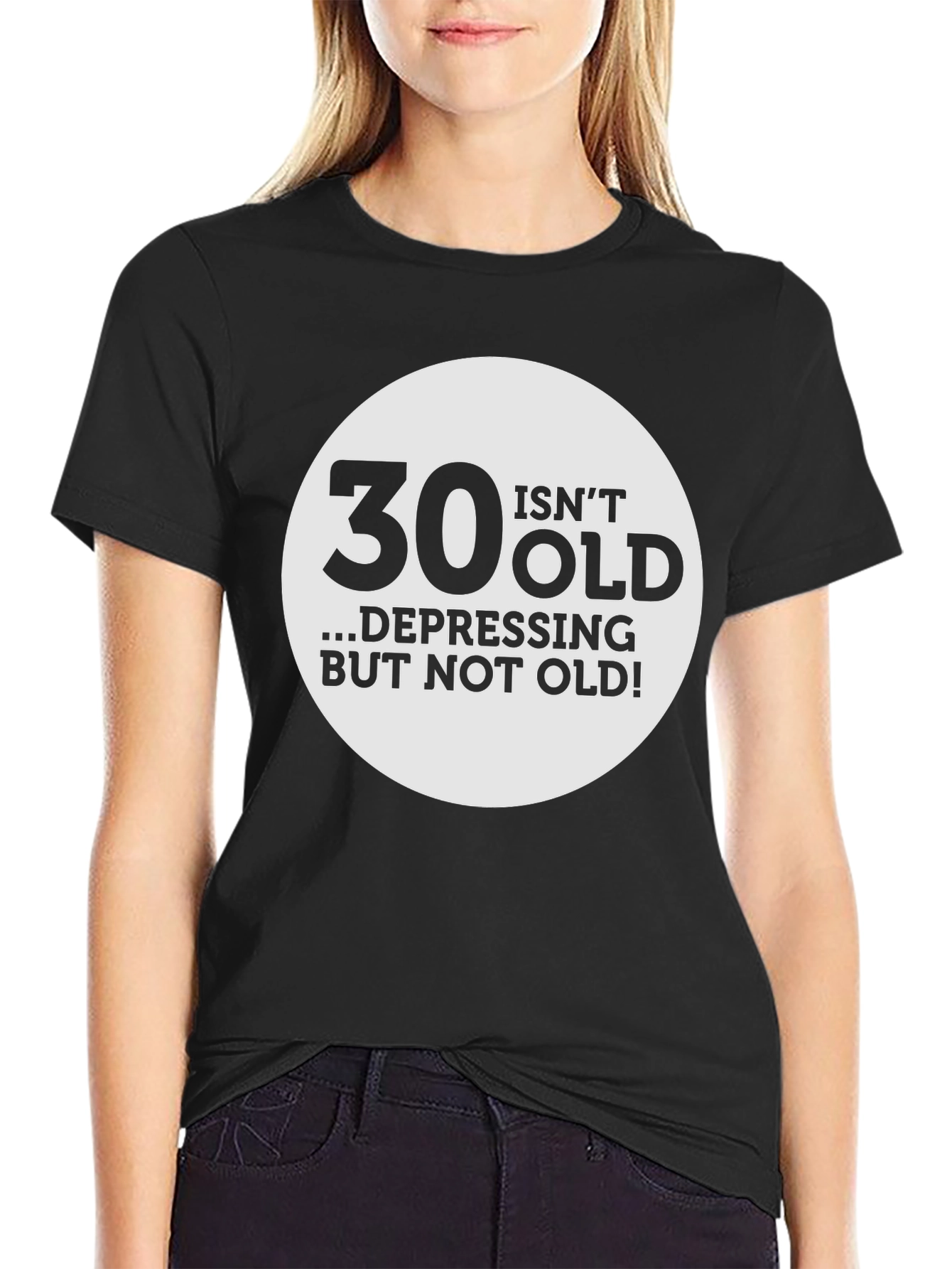 30 Isnt Old T-Shirt - Funny Birthday Gift Tee