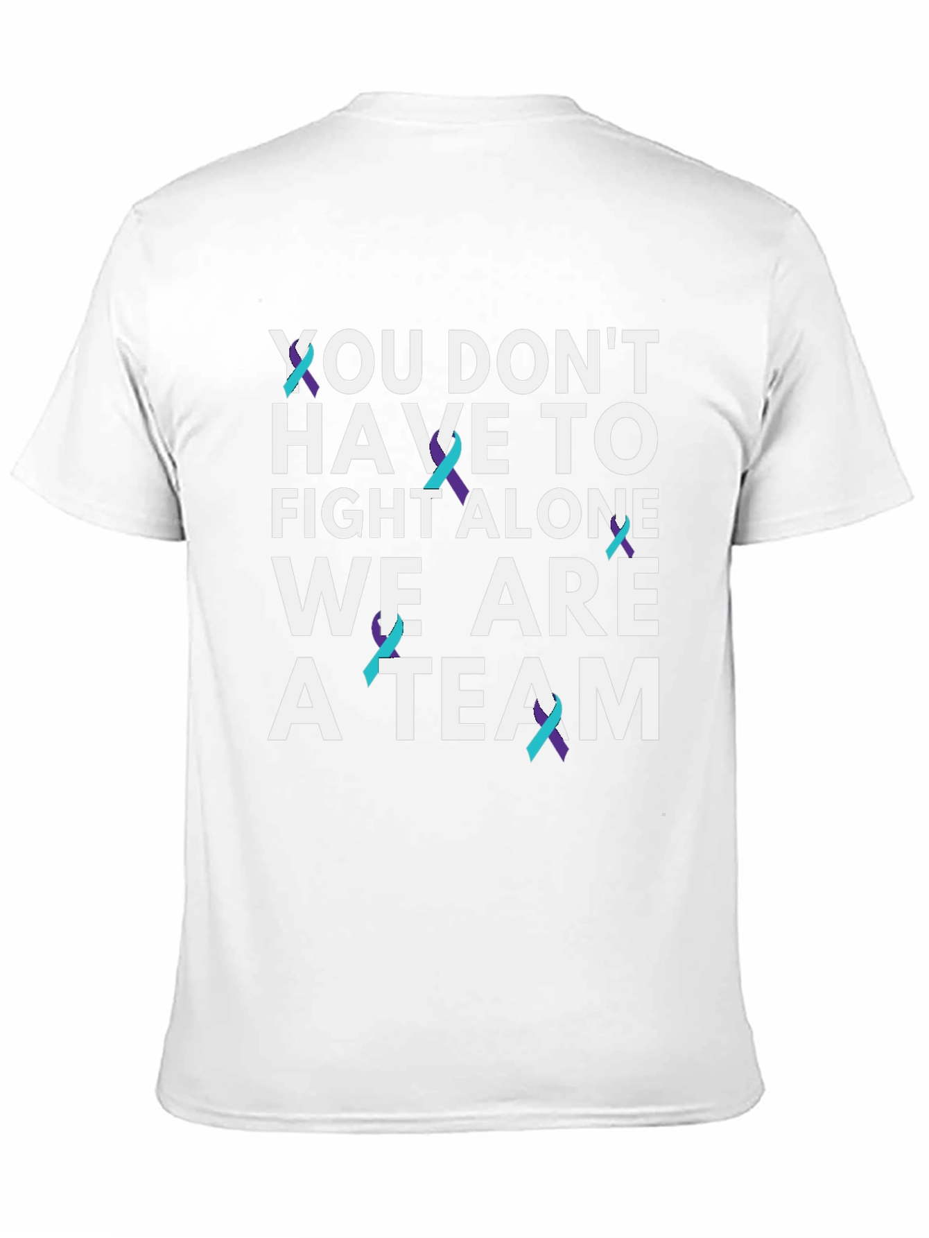 You Dont Have To Fight Alone T-Shirt