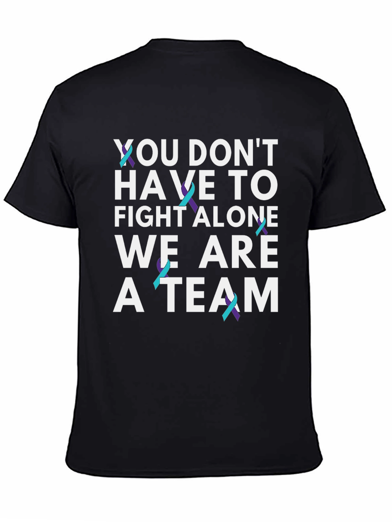 You Dont Have To Fight Alone T-Shirt