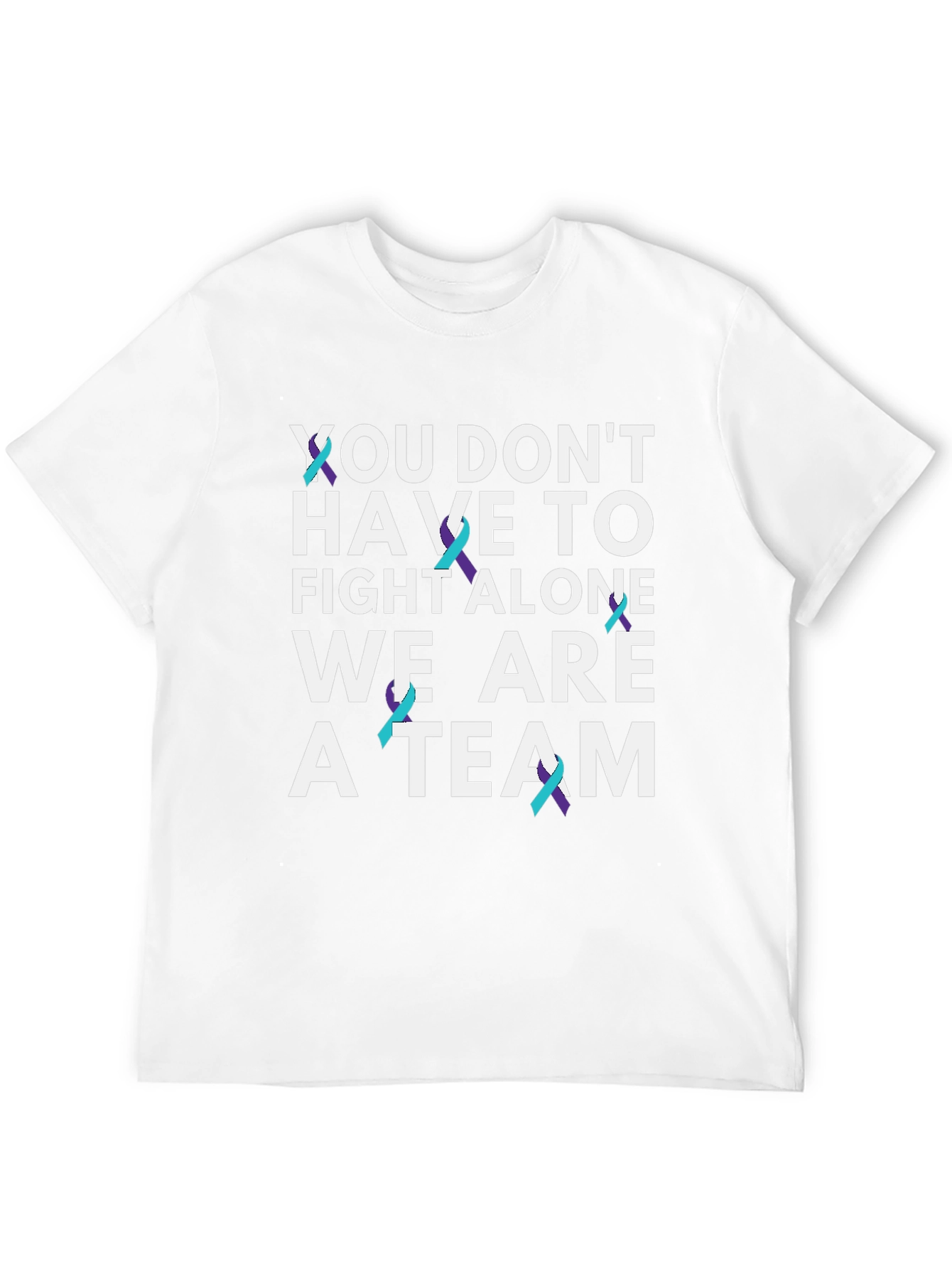You Dont Have To Fight Alone T-Shirt