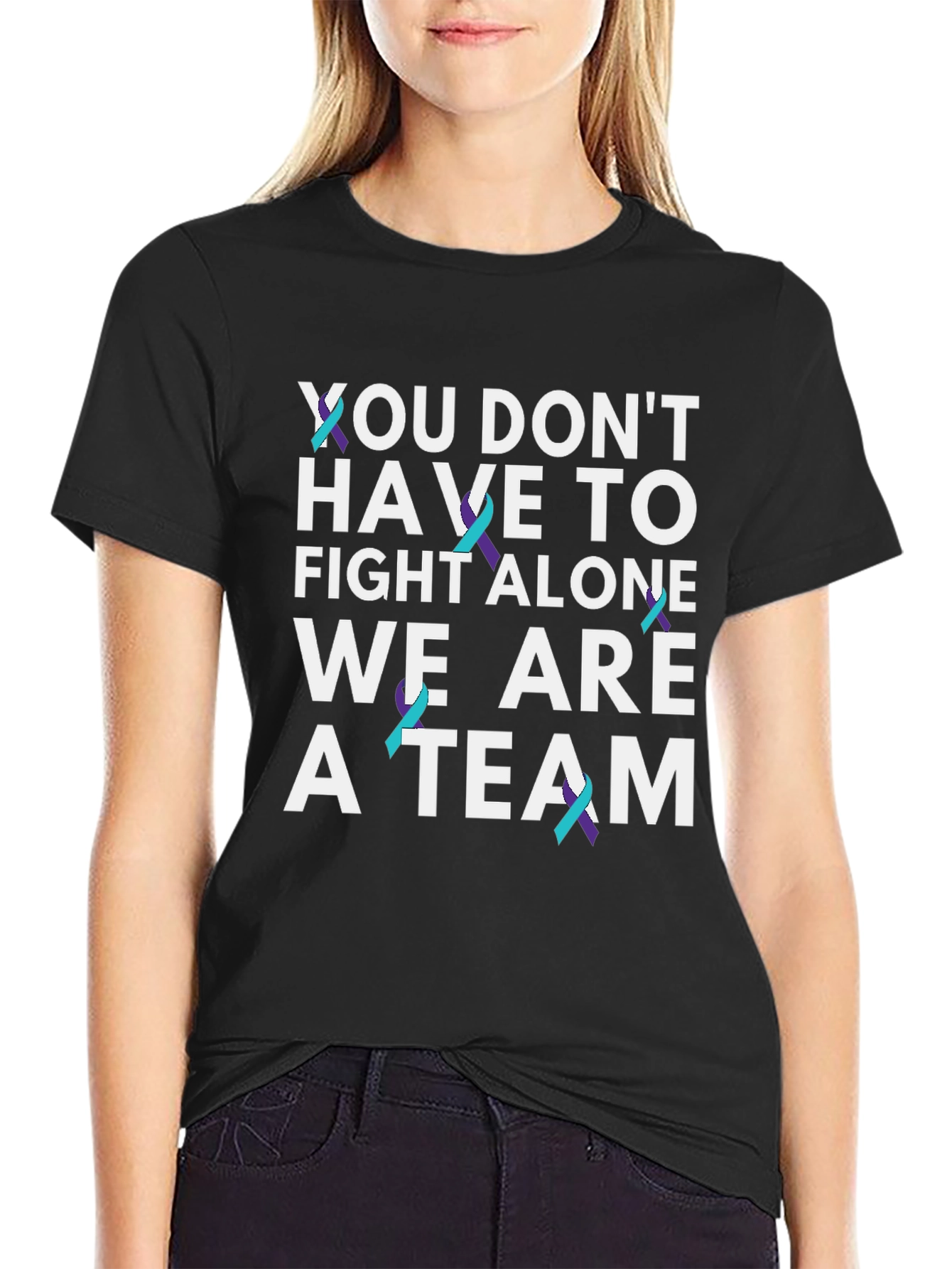 You Dont Have To Fight Alone T-Shirt