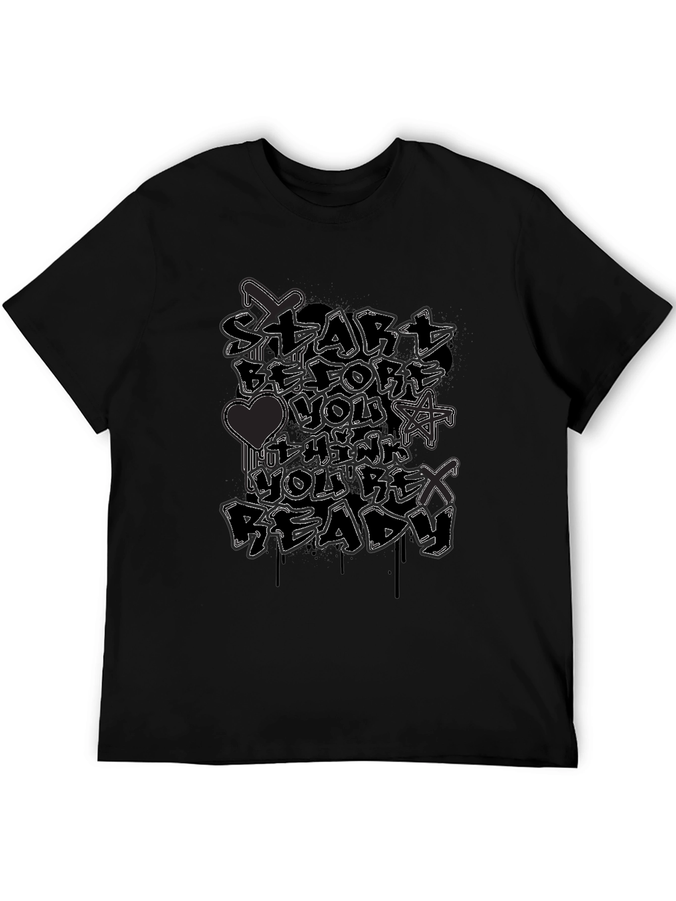 Start Before Youre Ready Graphic Tee