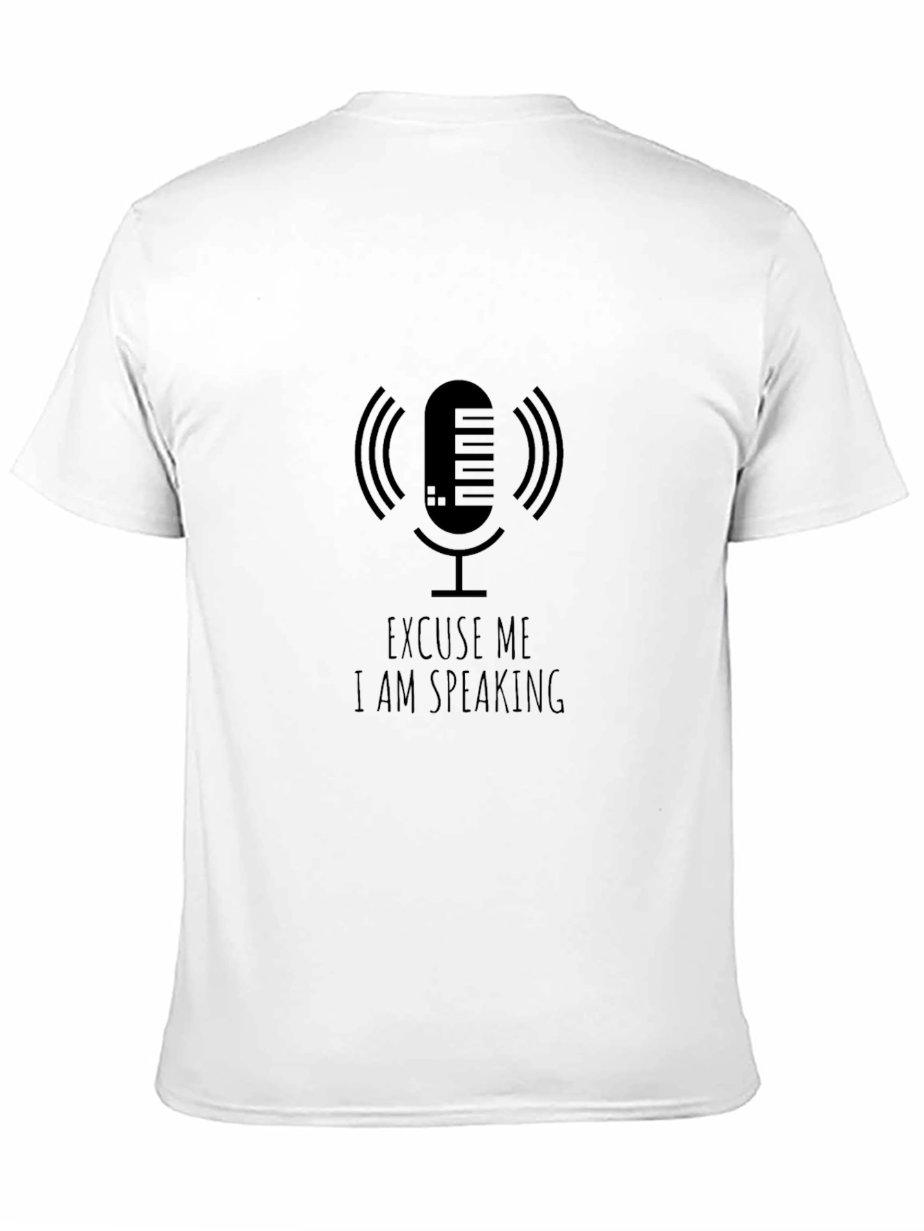 Excuse Me I Am Speaking Graphic Tee