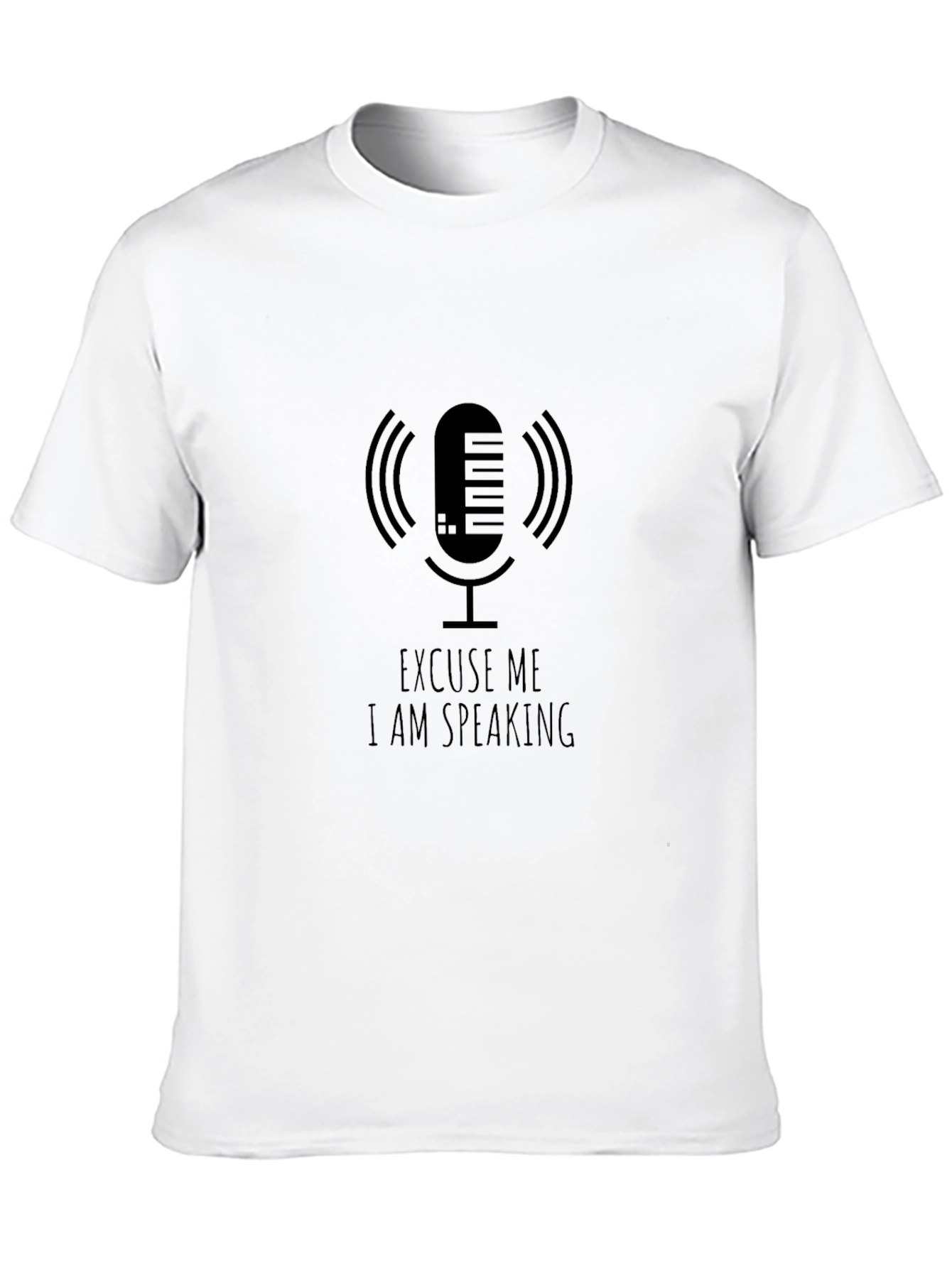 Excuse Me I Am Speaking Graphic Tee