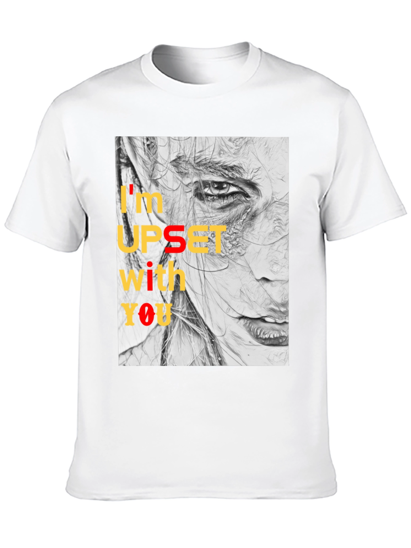 Expressive Graphic Tee - Im Upset With You T-Shirt