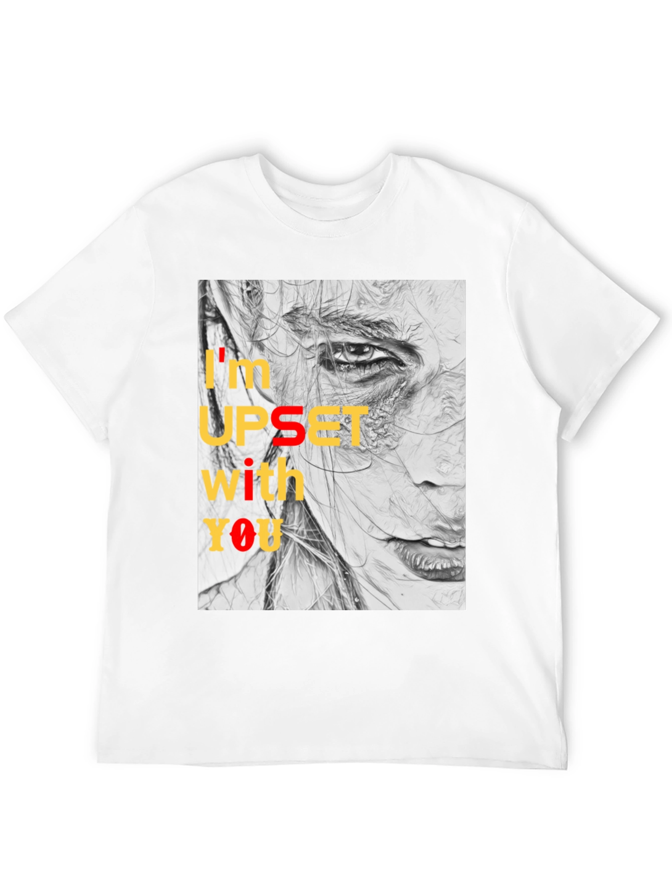 Expressive Graphic Tee - Im Upset With You T-Shirt