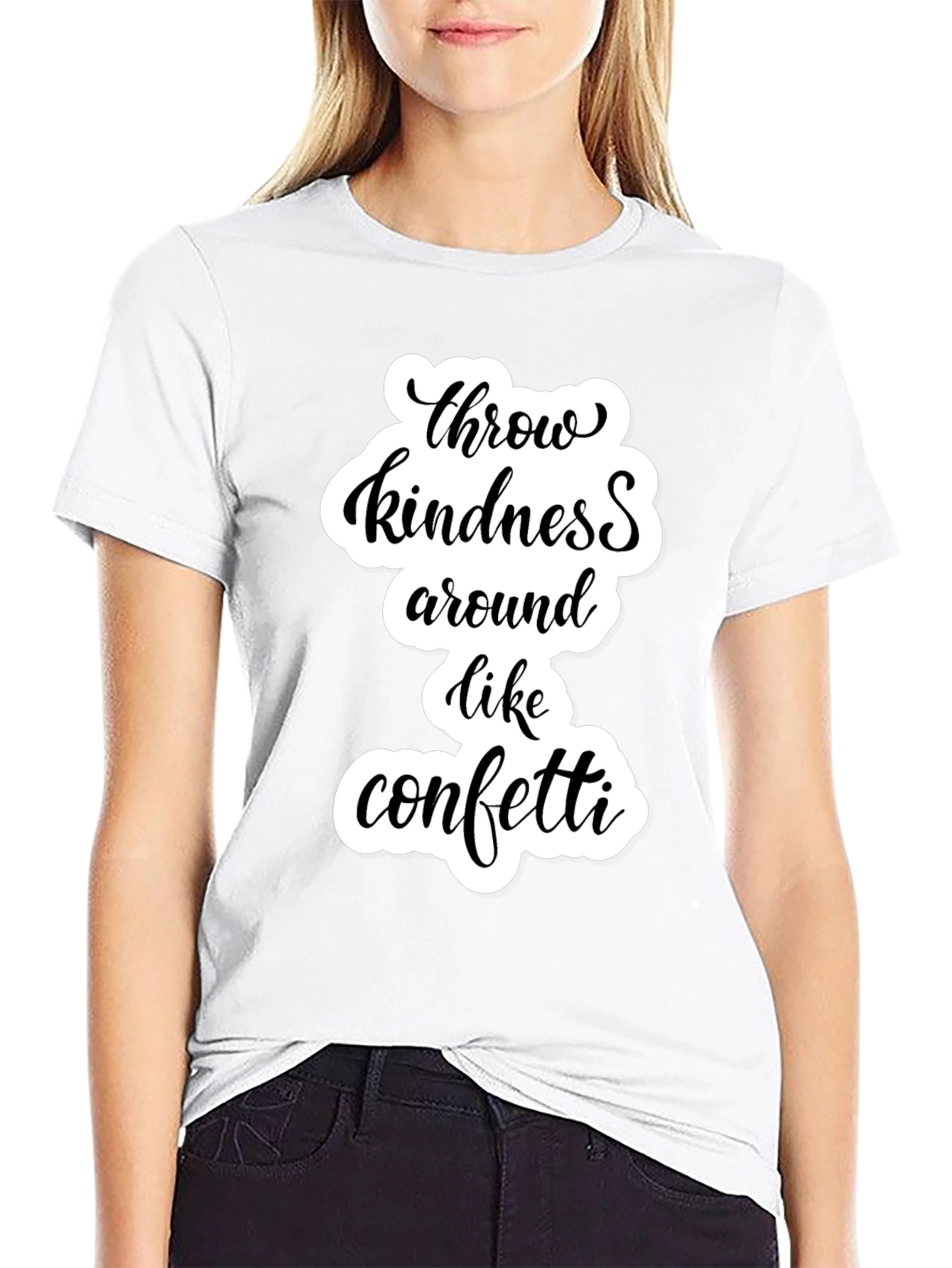 Throw Kindness Around Like Confetti T-Shirt