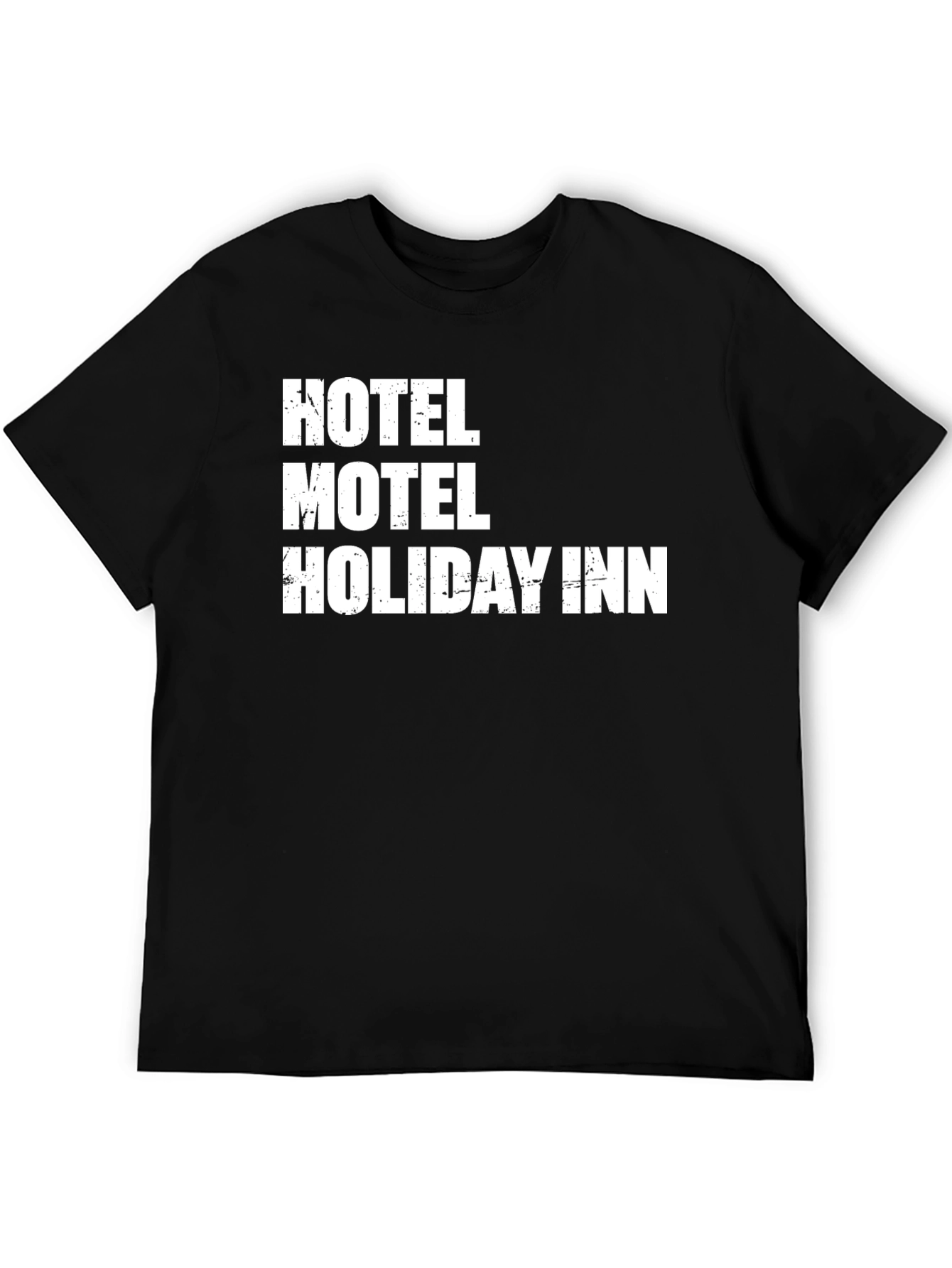 Hotel Motel Holiday Inn T-Shirt - Unisex