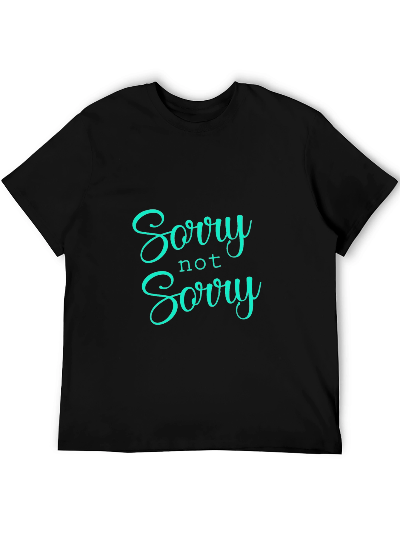 Sorry Not Sorry Black Graphic Tee