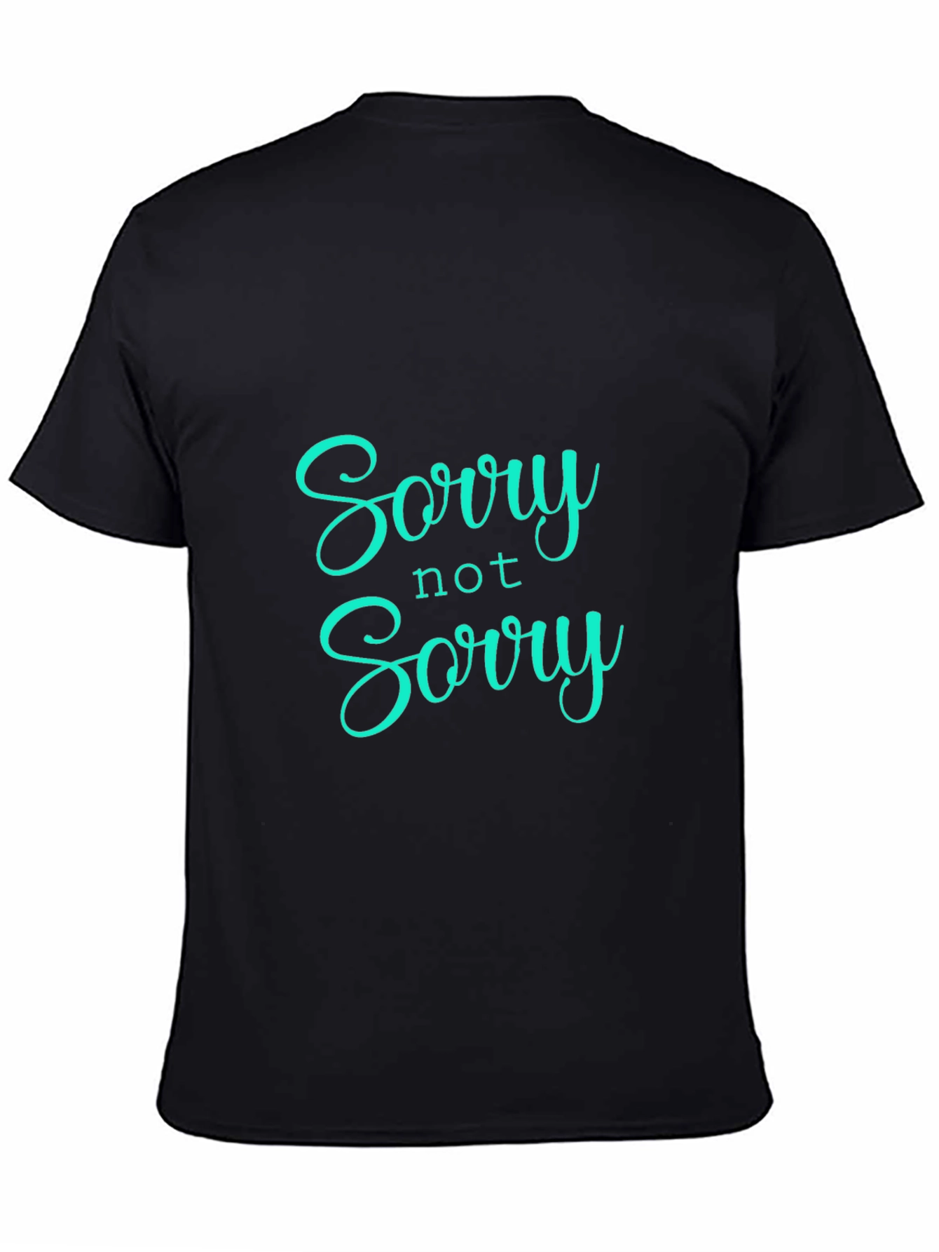 Sorry Not Sorry Black Graphic Tee