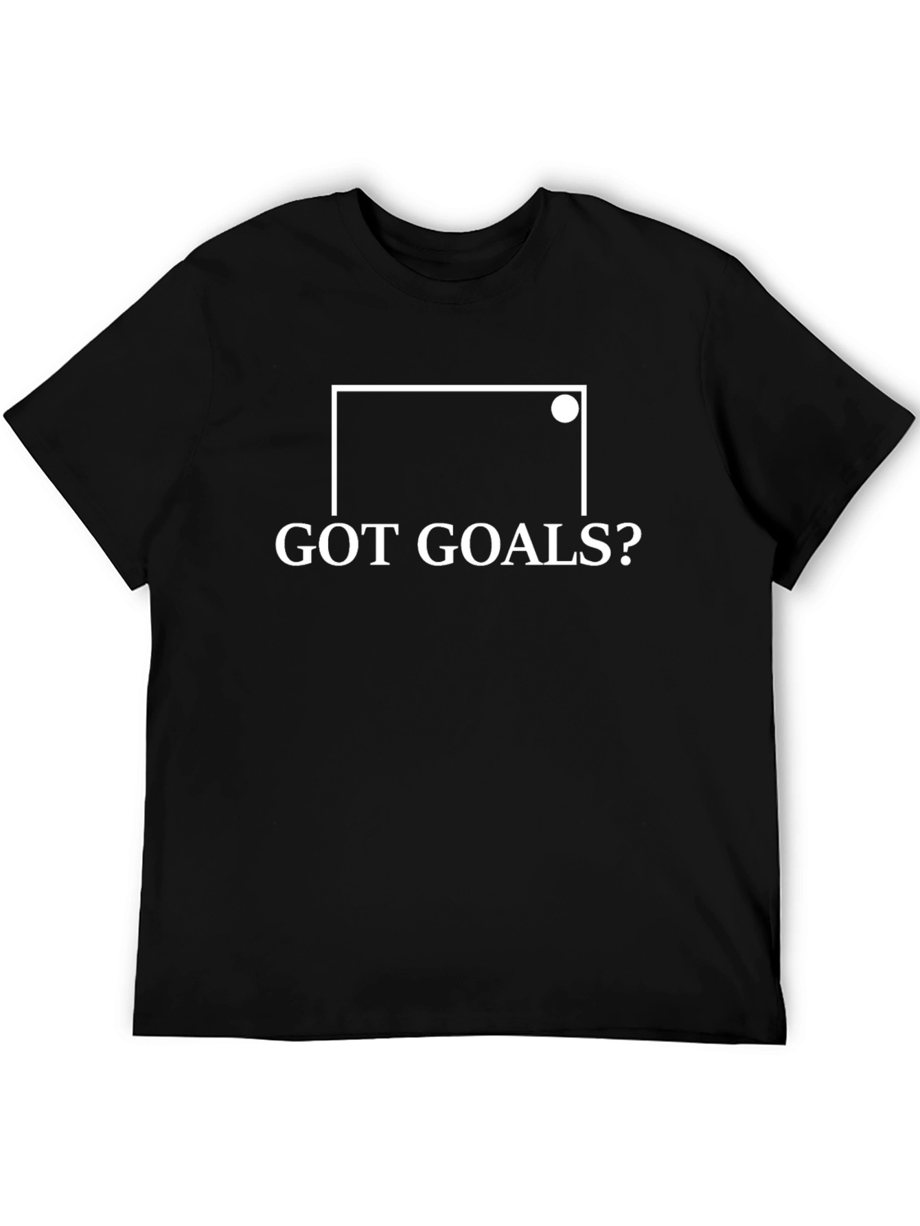 Got Goals? Black Graphic T-Shirt