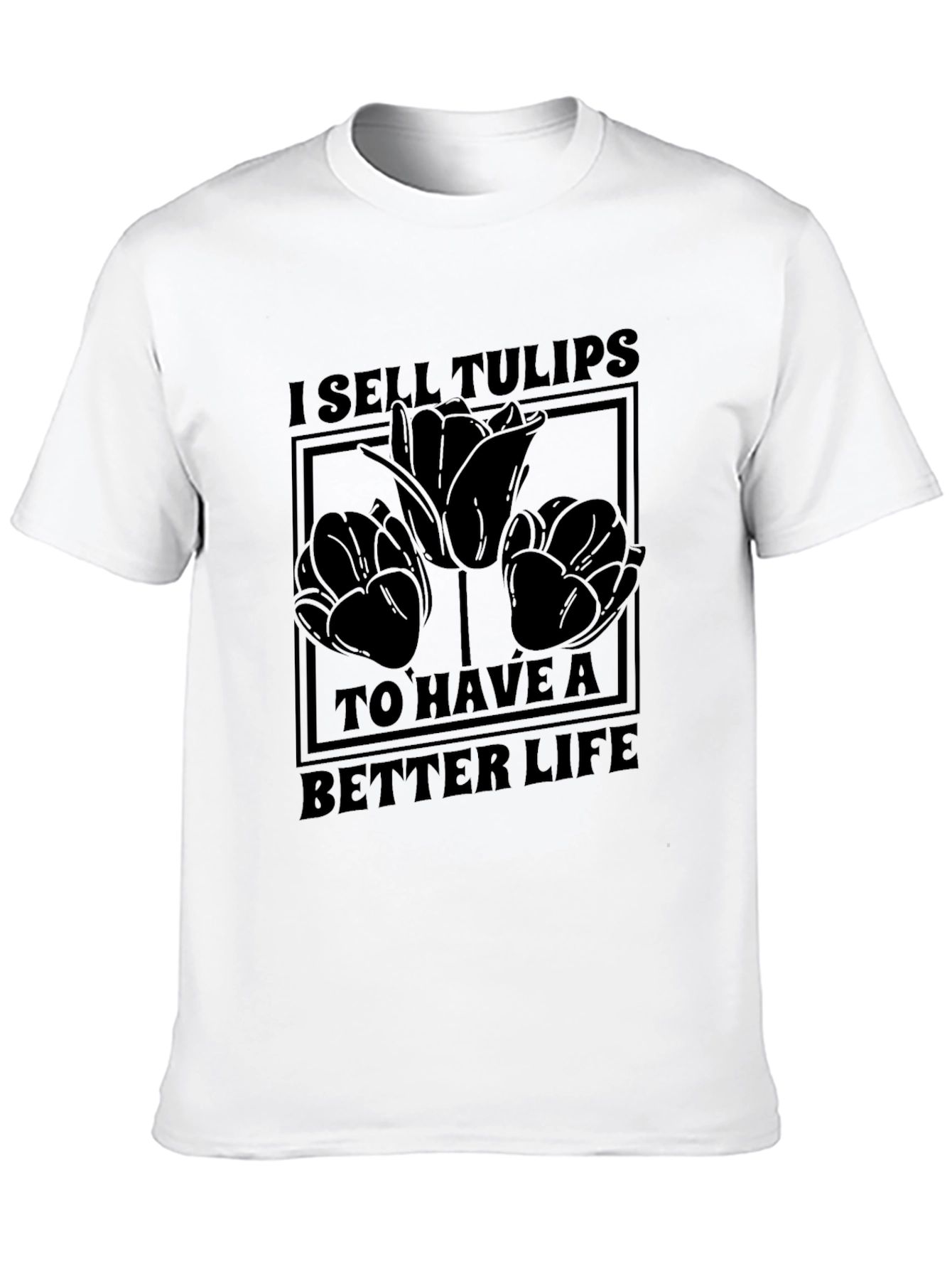 I Sell Tulips Graphic Tee - Black T-Shirt