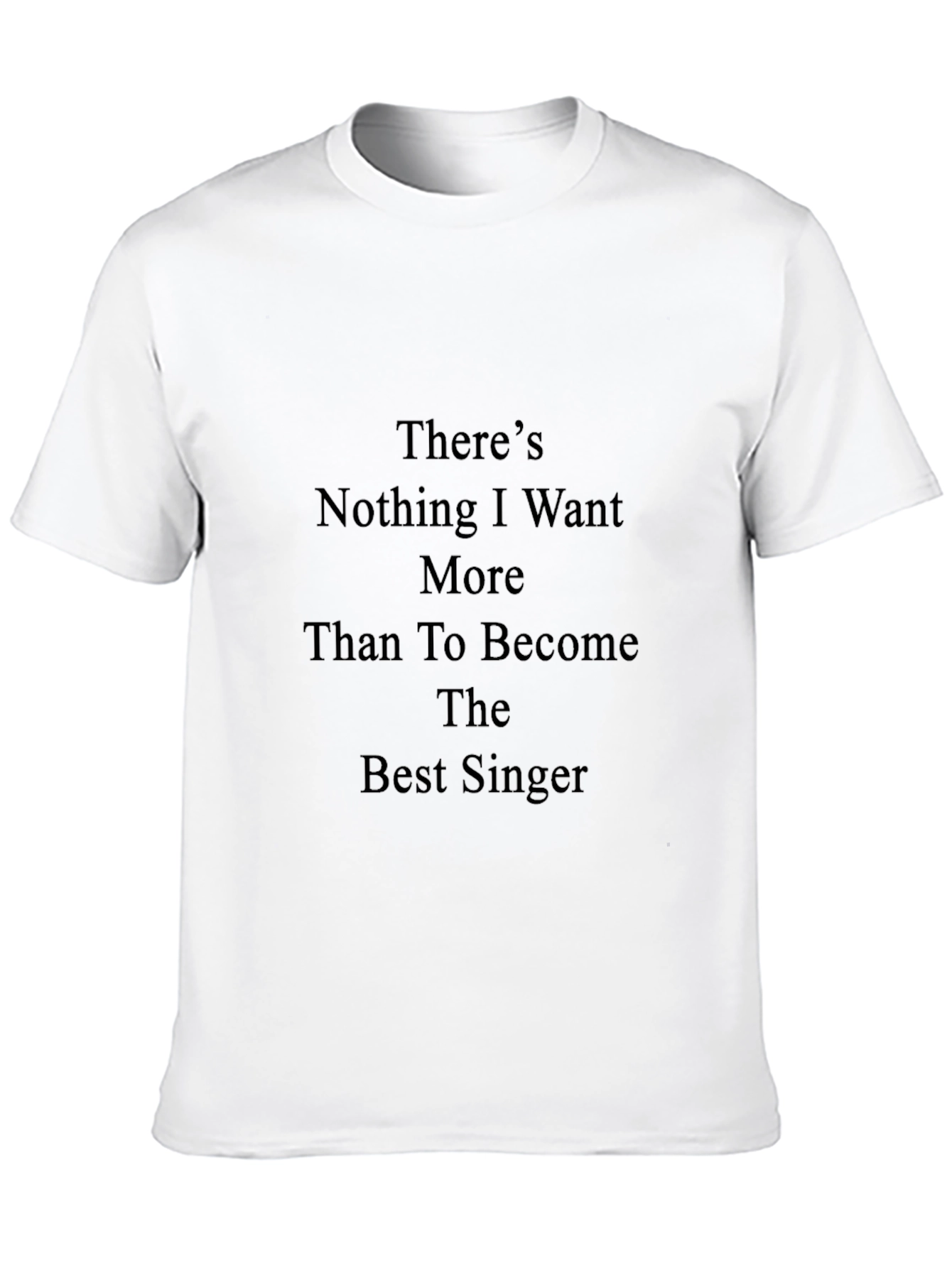 Inspirational Best Singer Black T-Shirt