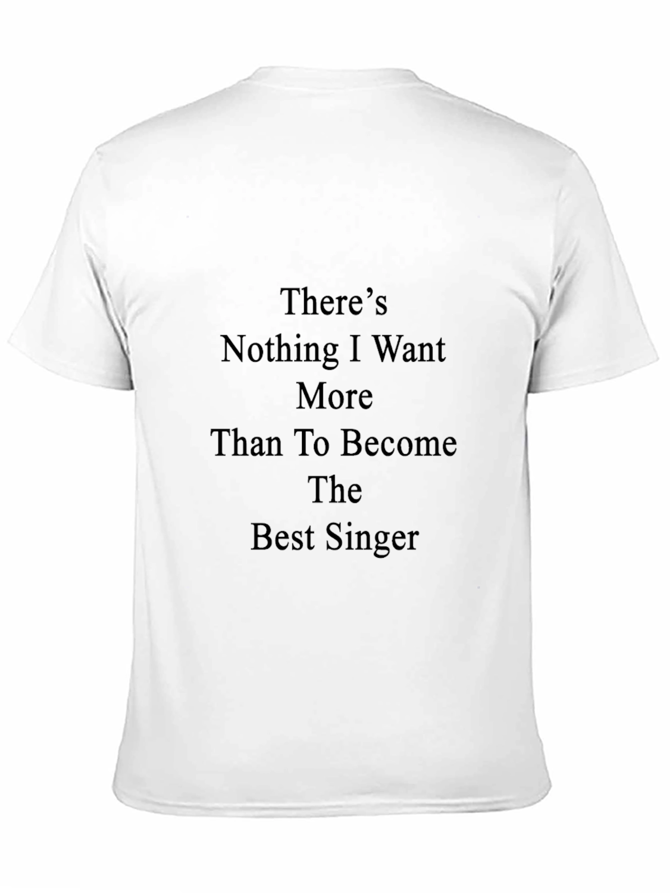 Inspirational Best Singer Black T-Shirt