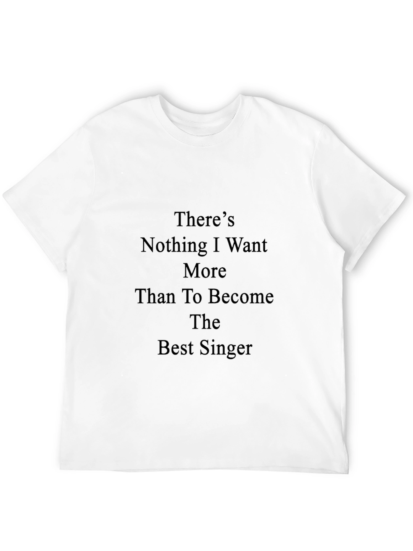 Inspirational Best Singer Black T-Shirt