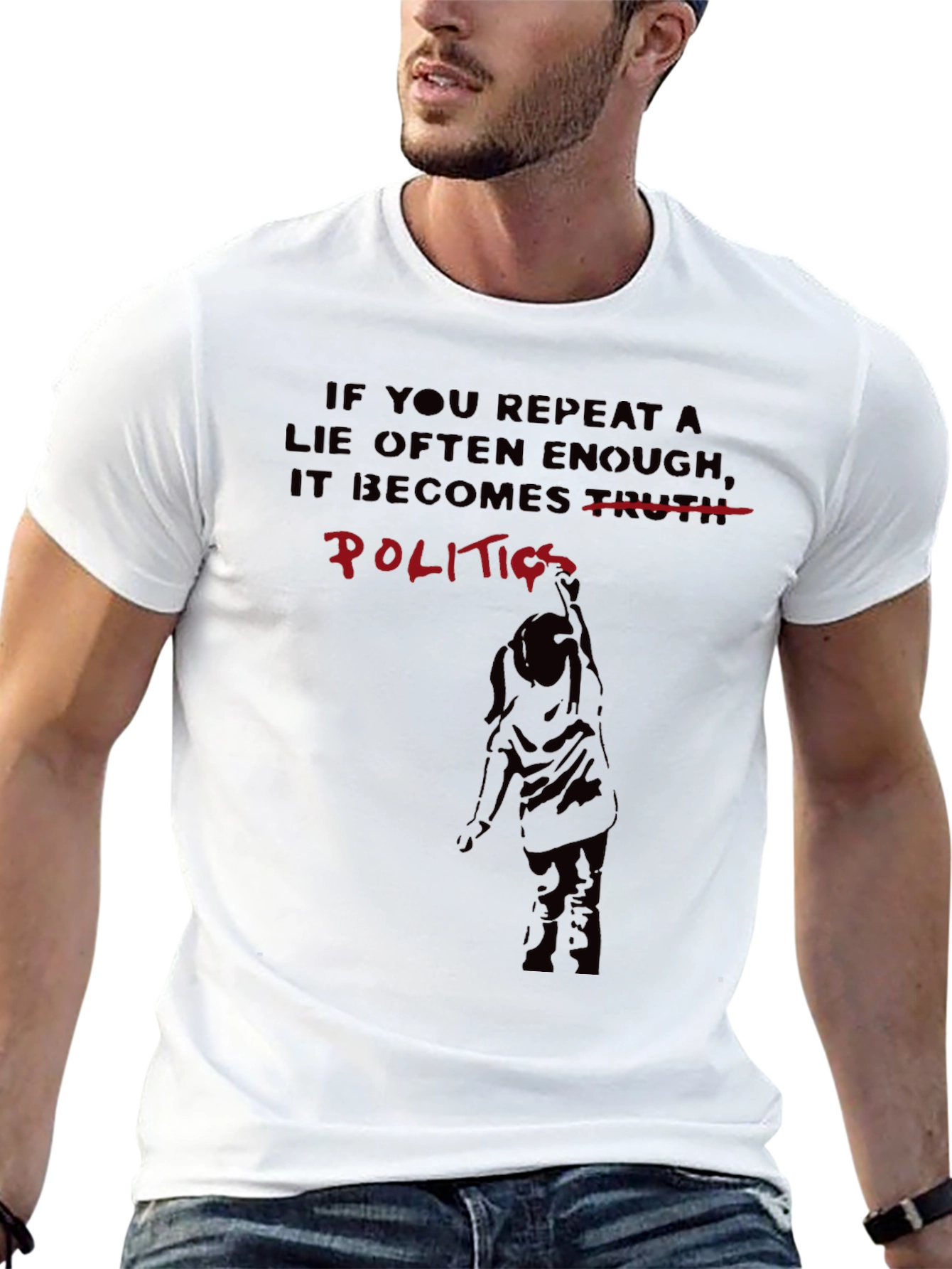 Politics T-Shirt: Repeating Lies