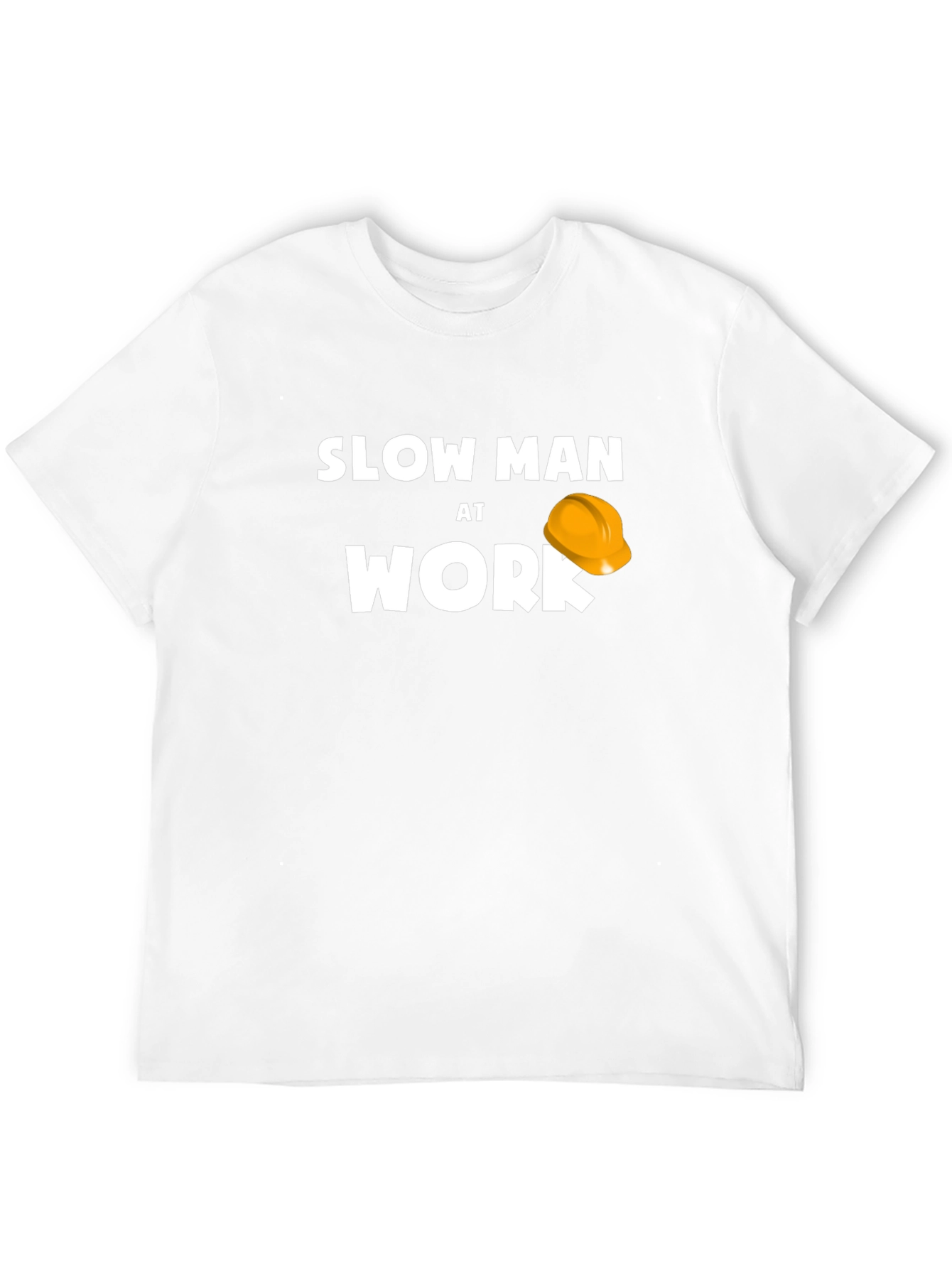 Slow Man At Work Funny T-Shirt