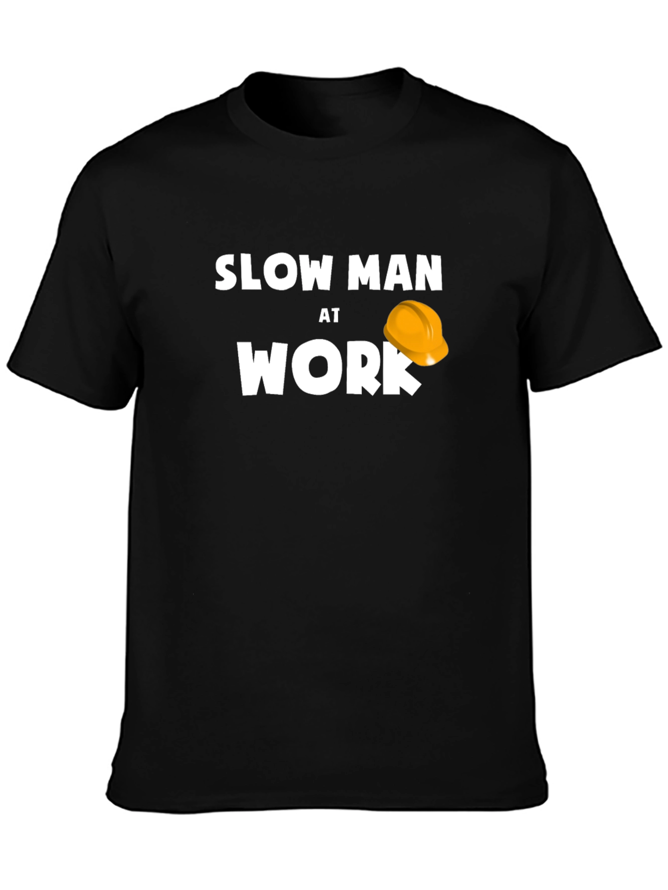 Slow Man At Work Funny T-Shirt