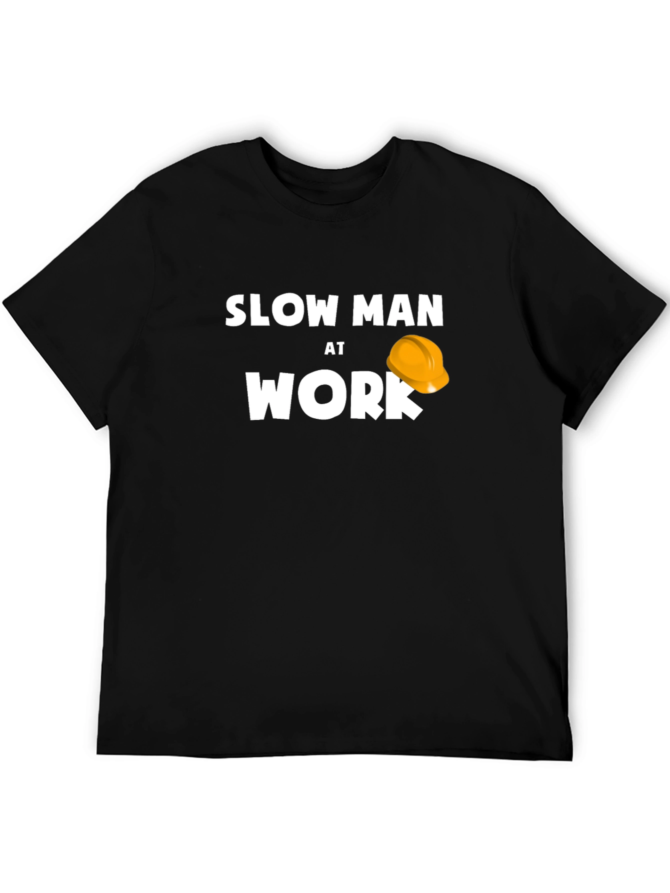 Slow Man At Work Funny T-Shirt