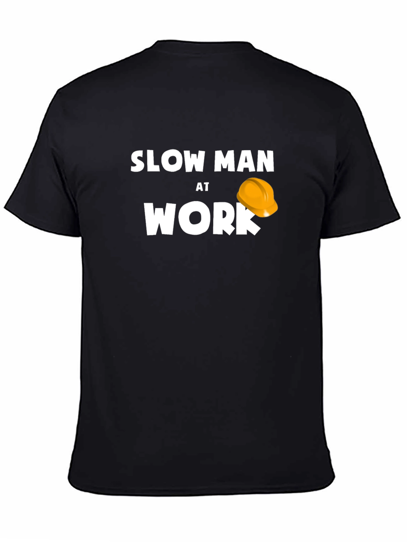 Slow Man At Work Funny T-Shirt