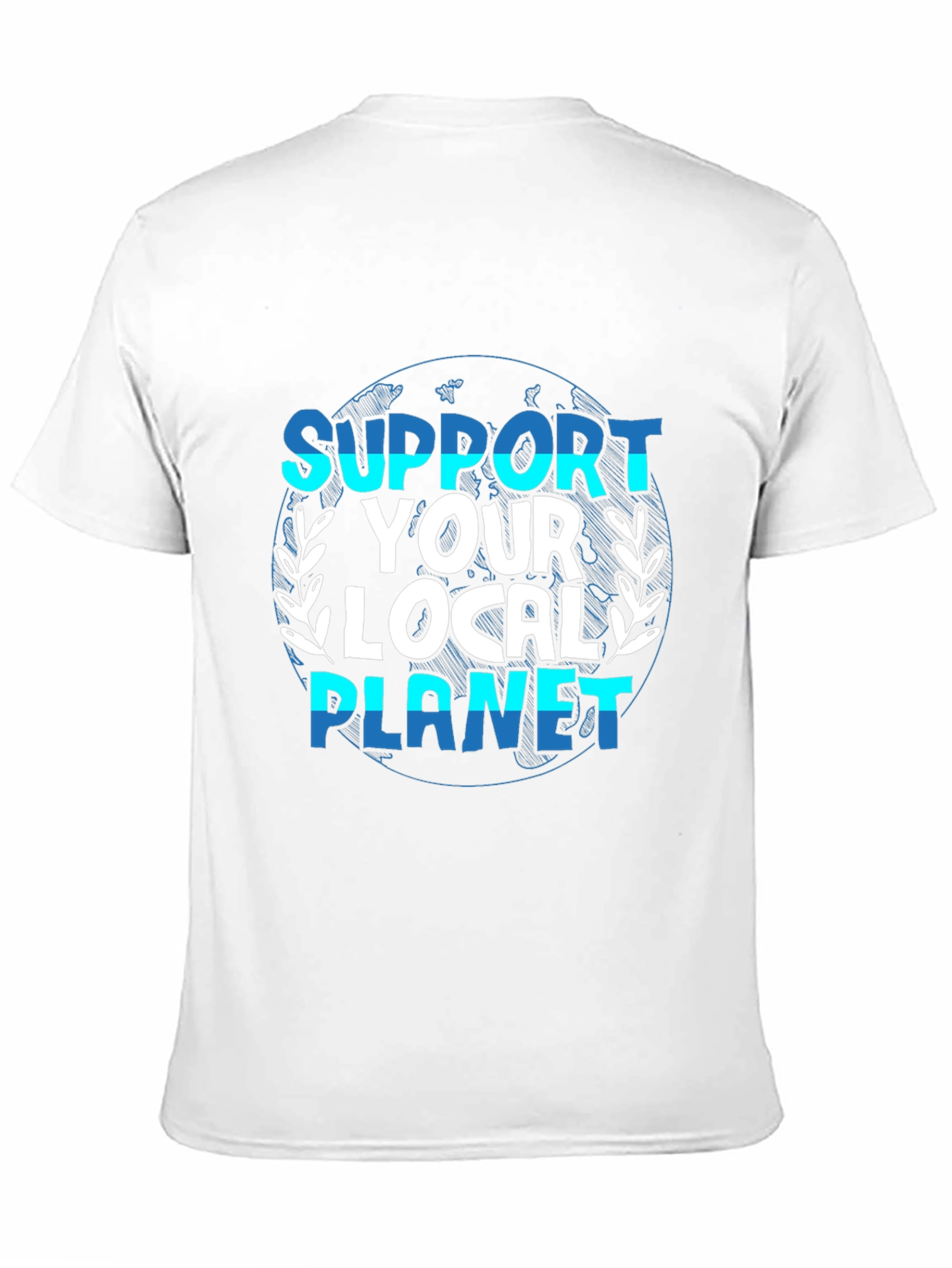 Support Your Local Planet Graphic T-Shirt