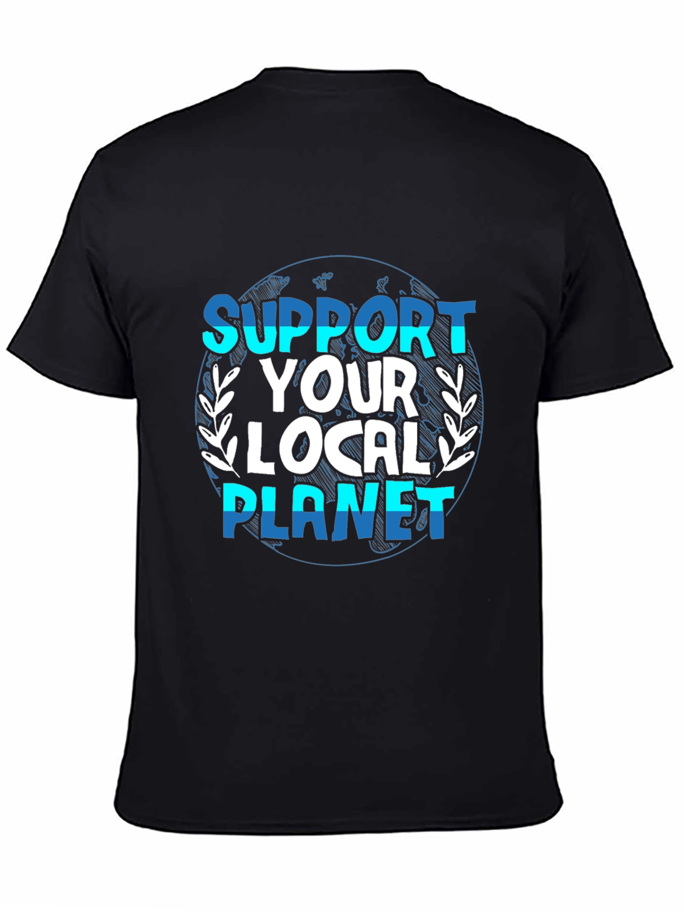 Support Your Local Planet Graphic T-Shirt