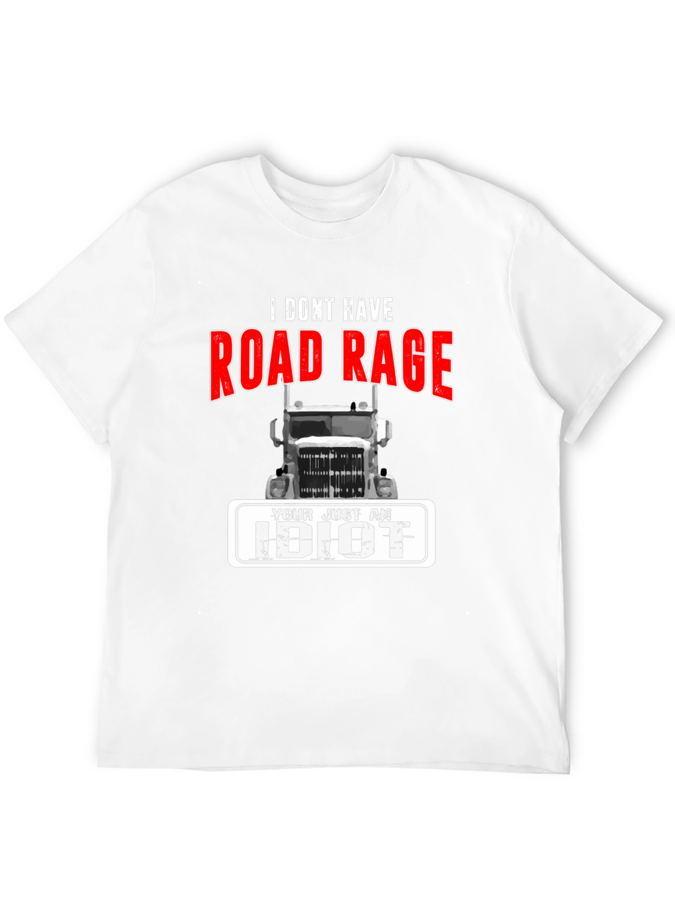 Road Rage Trucker T-Shirt - Funny Sarcastic Tee
