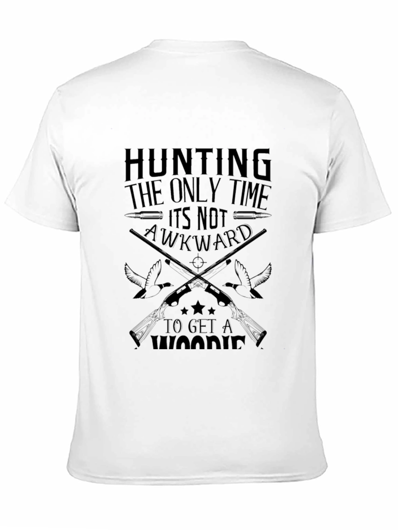 Hunting T-Shirt - The Only Time Its Not Awkward