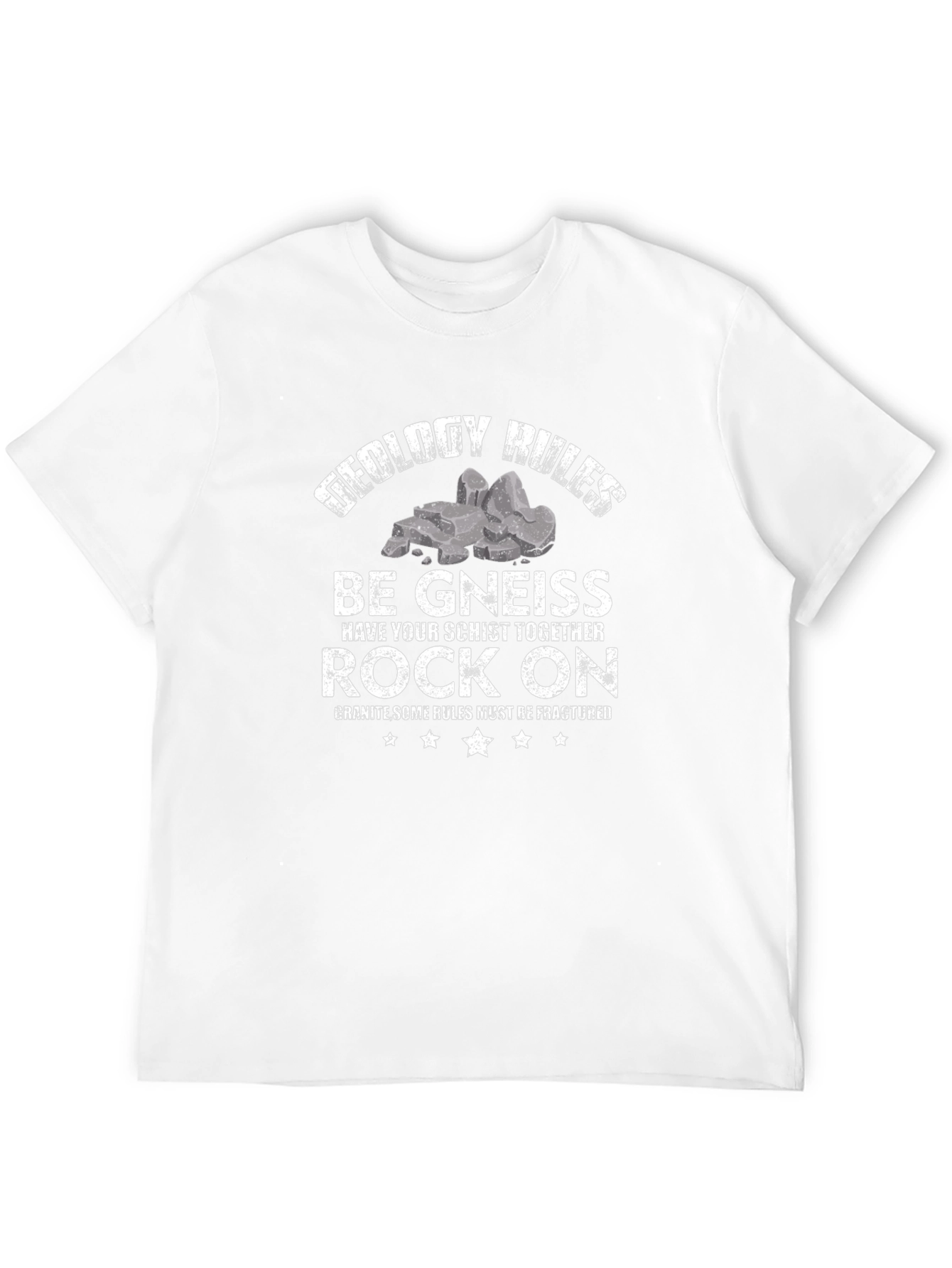 Geology Pun T-Shirt: Be Gneiss Rock On!
