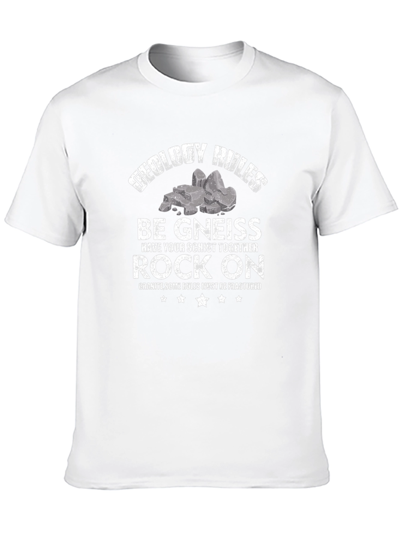 Geology Pun T-Shirt: Be Gneiss Rock On!