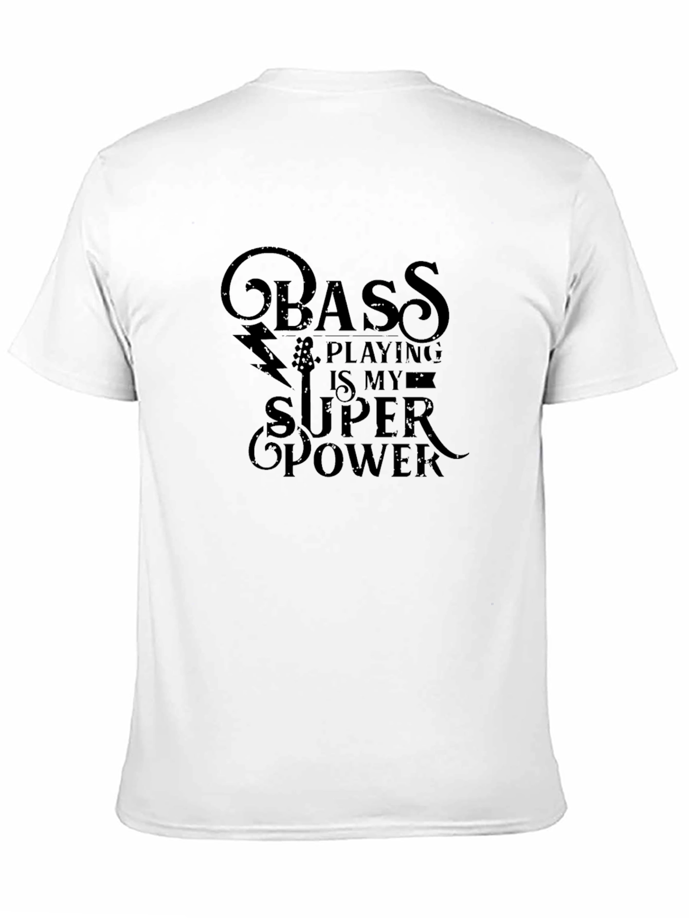 Bass Playing is My Super Power Black T-Shirt